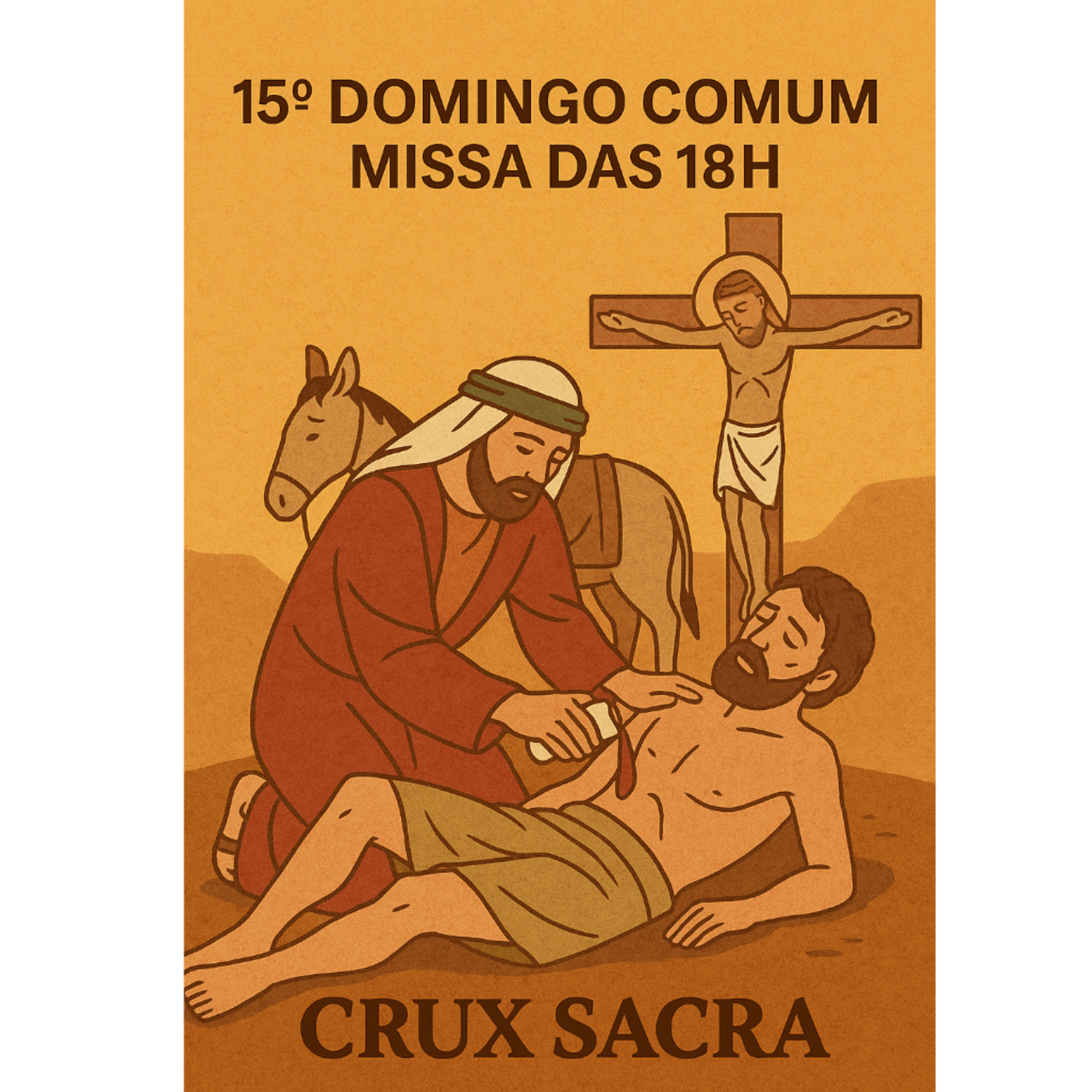 🙏✨ 15º DOMINGO COMUM – MISSA DAS 18H ✨🙏 - 13 de julho de 2025