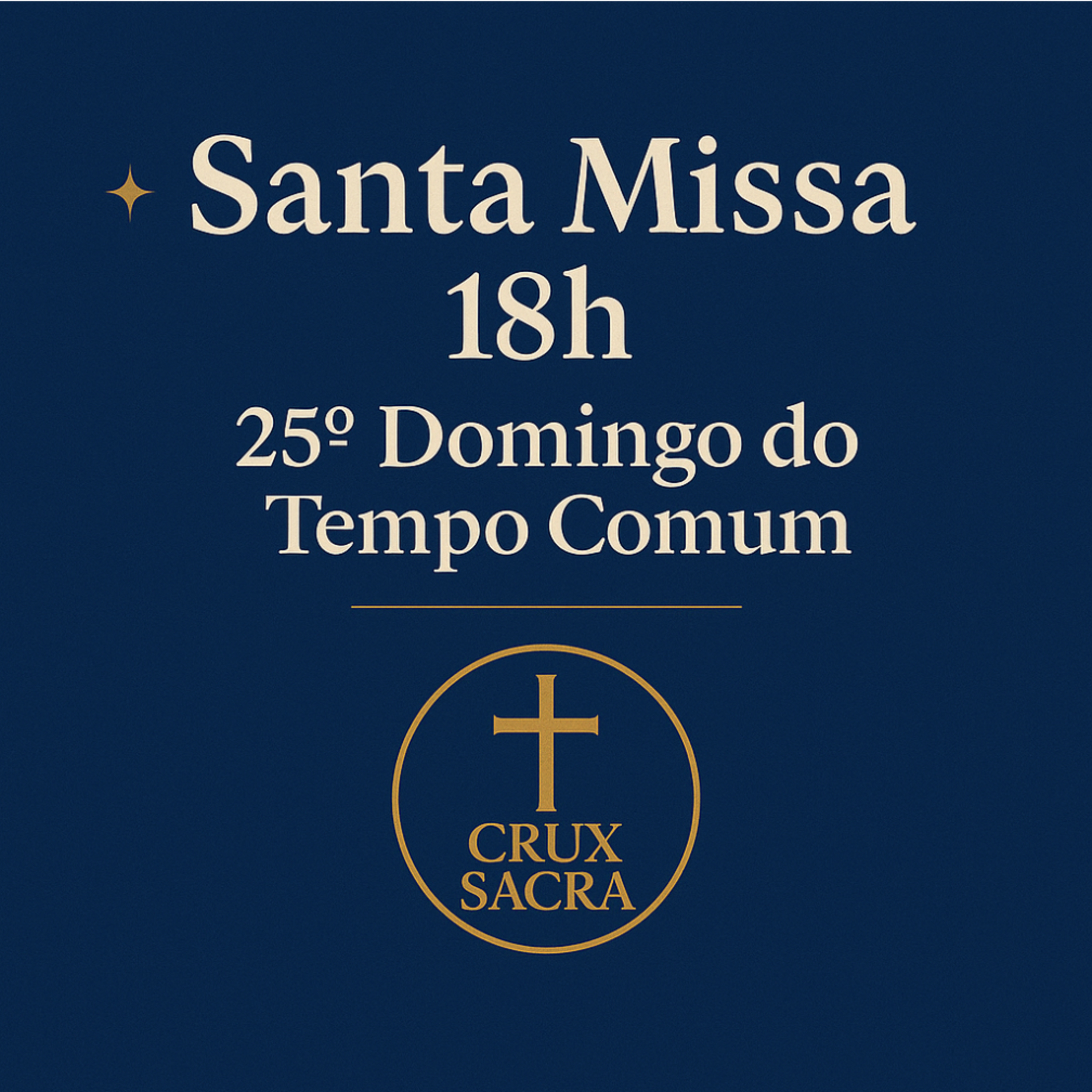 ✨🙏 Santa Missa – 25º Domingo do Tempo Comum (18h) 🙏✨