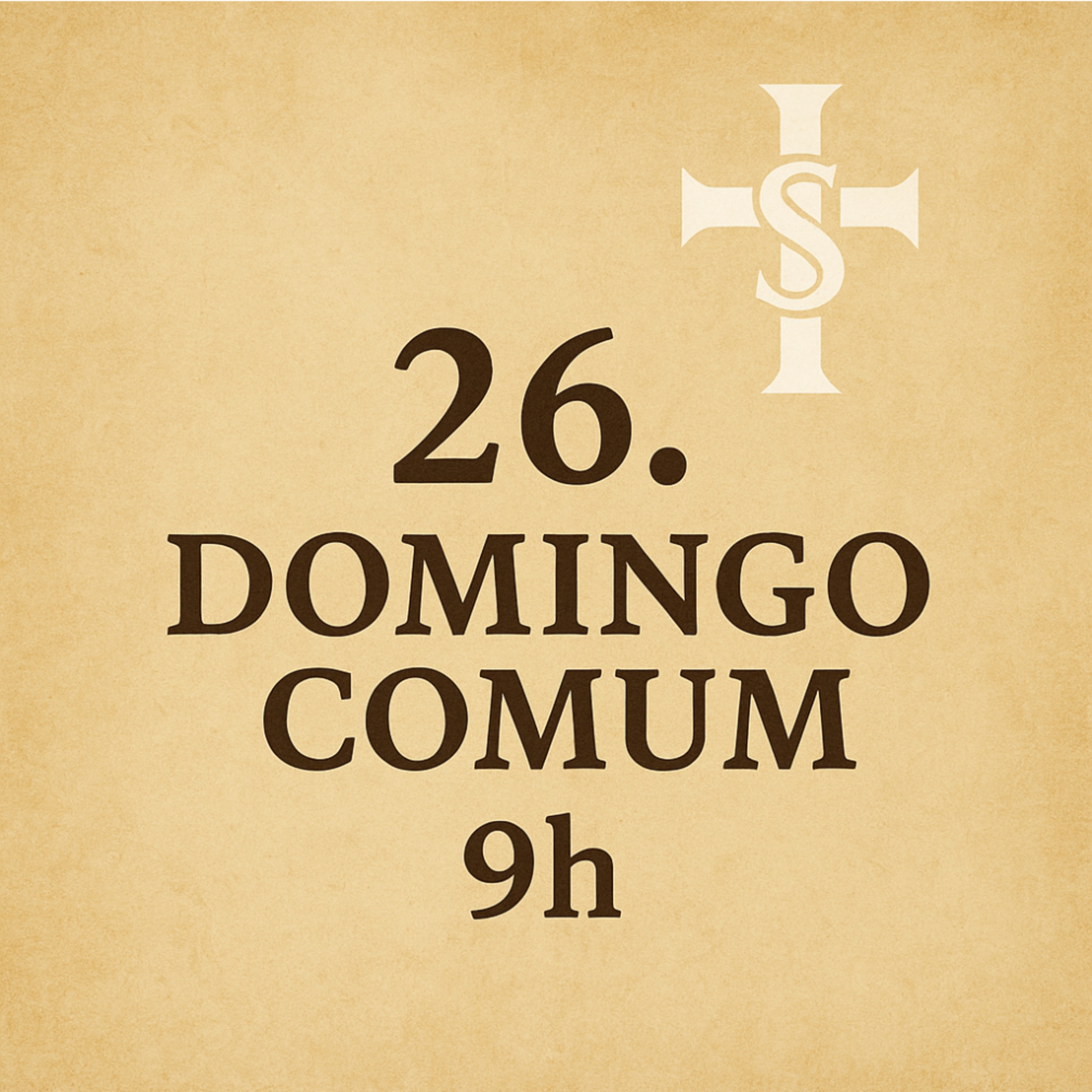 9h - 26. Domingo Comum - Santa Missa