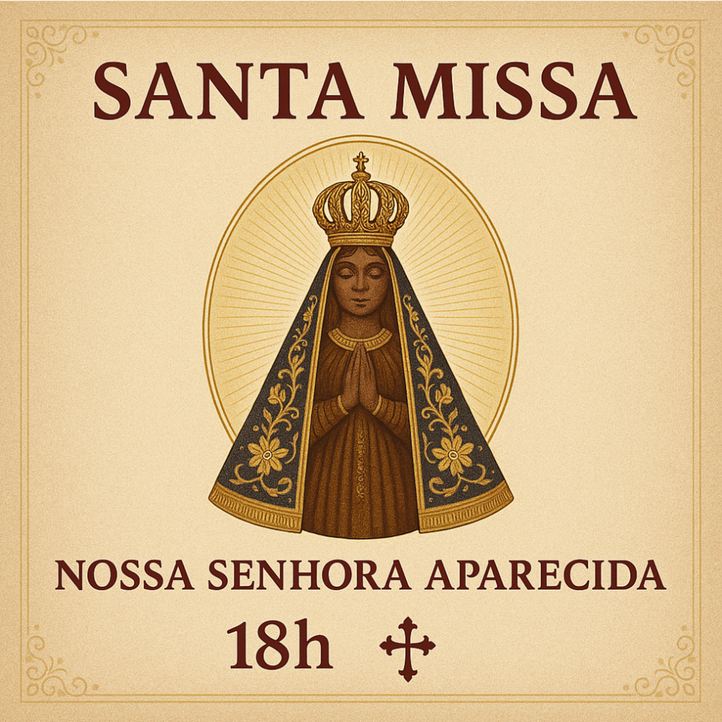 18h - Santa Missa da Solenidade da Bem-Aventurada Virgem Maria da Conceição Aparecida.