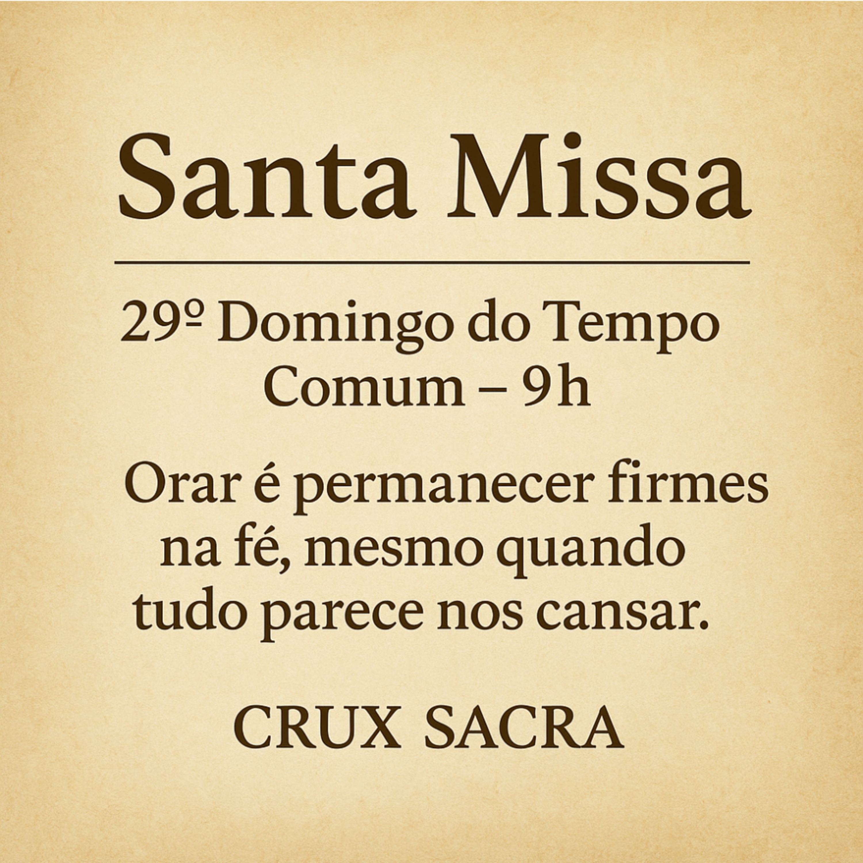 ✝️ Santa Missa – 29º Domingo do Tempo Comum – 9h