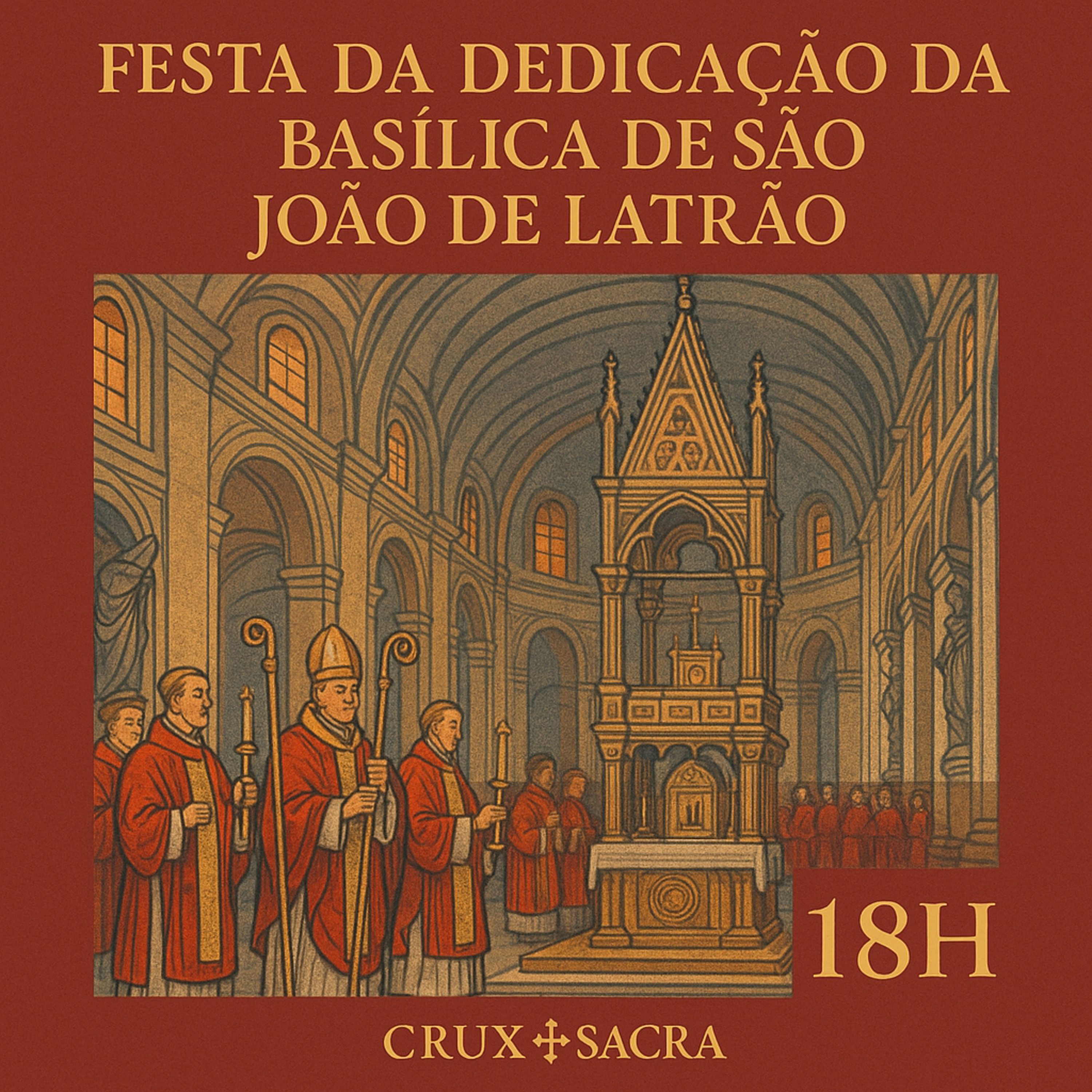 18h ✨ Festa da Dedicação da Basílica de São João de Latrão ✨