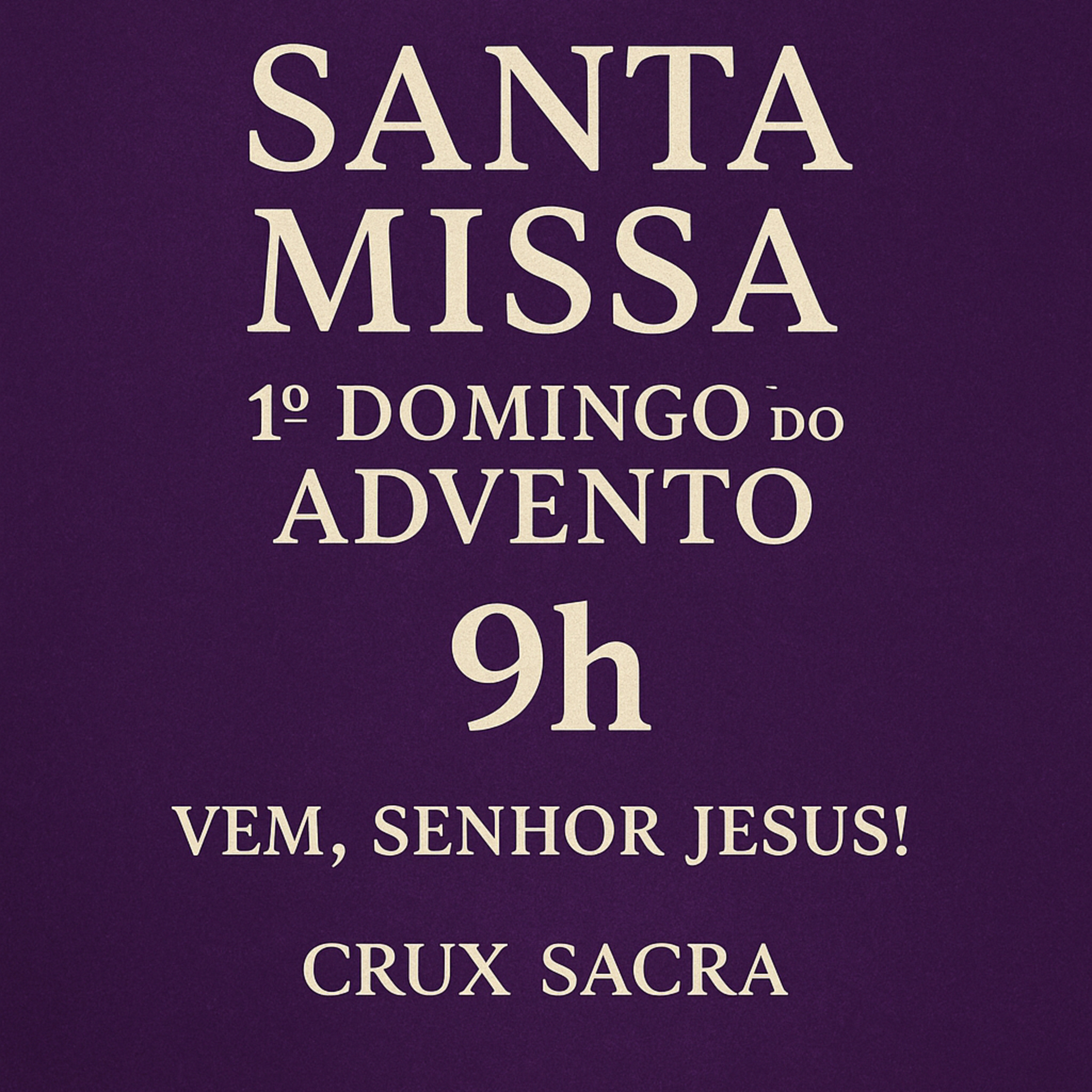🌟9h “A Luz Que Desperta o Coração: 1º Domingo do Advento”