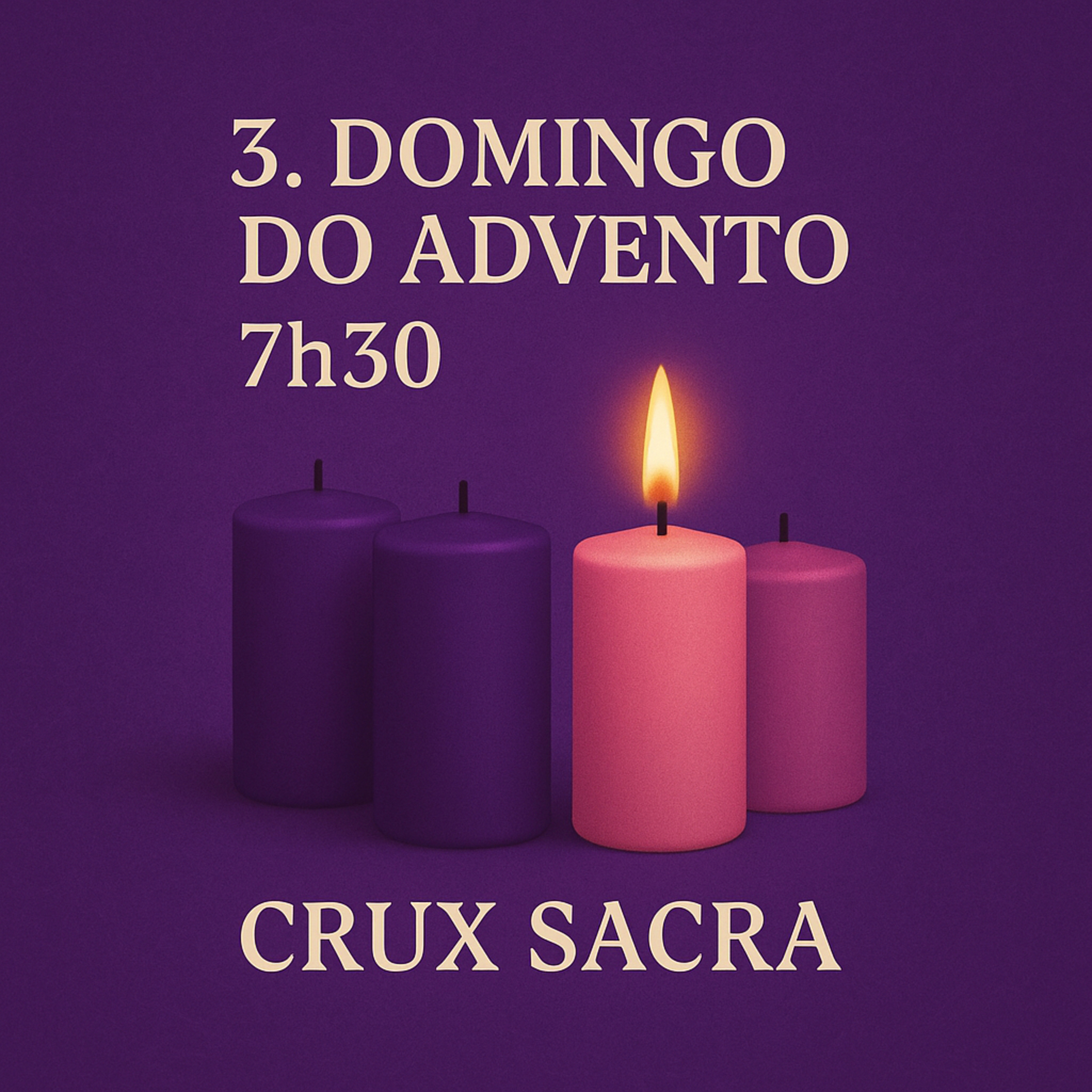 7h30 - 3. Domingo do Advento. (Gaudete) 