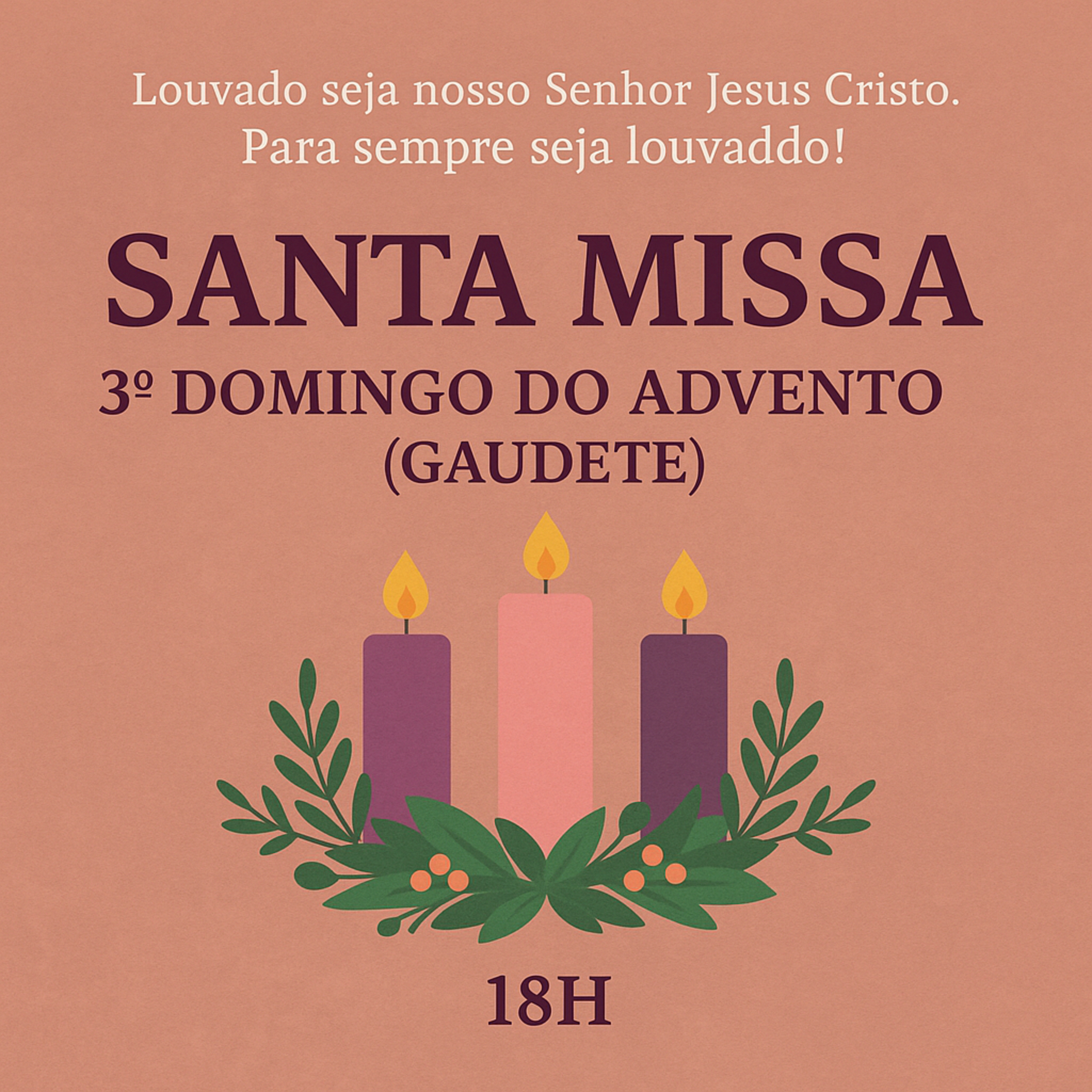 18h - 3. Domingo do Advento - Santa Missa 