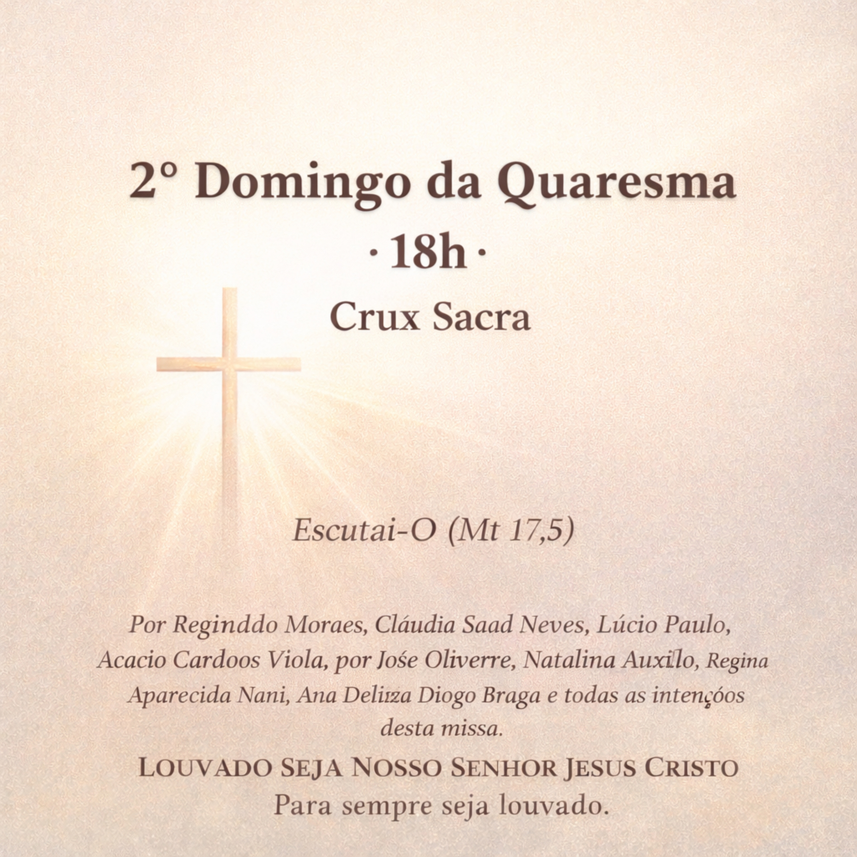 01 de Março de 2026 - 2. Domingo da Quaresma - 18h