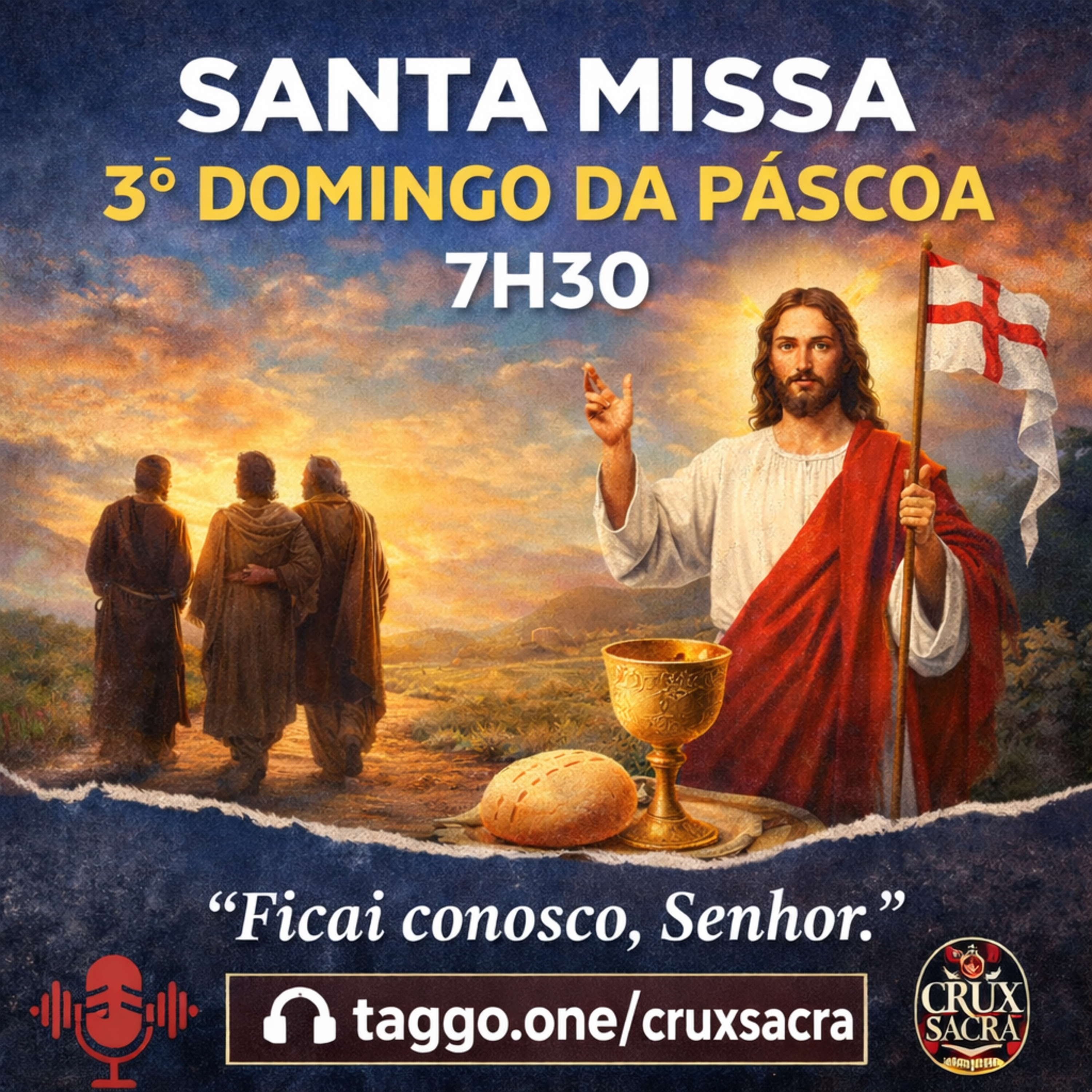 19 de abril de 2026 - 3. Domingo da Páscoa - 7h30