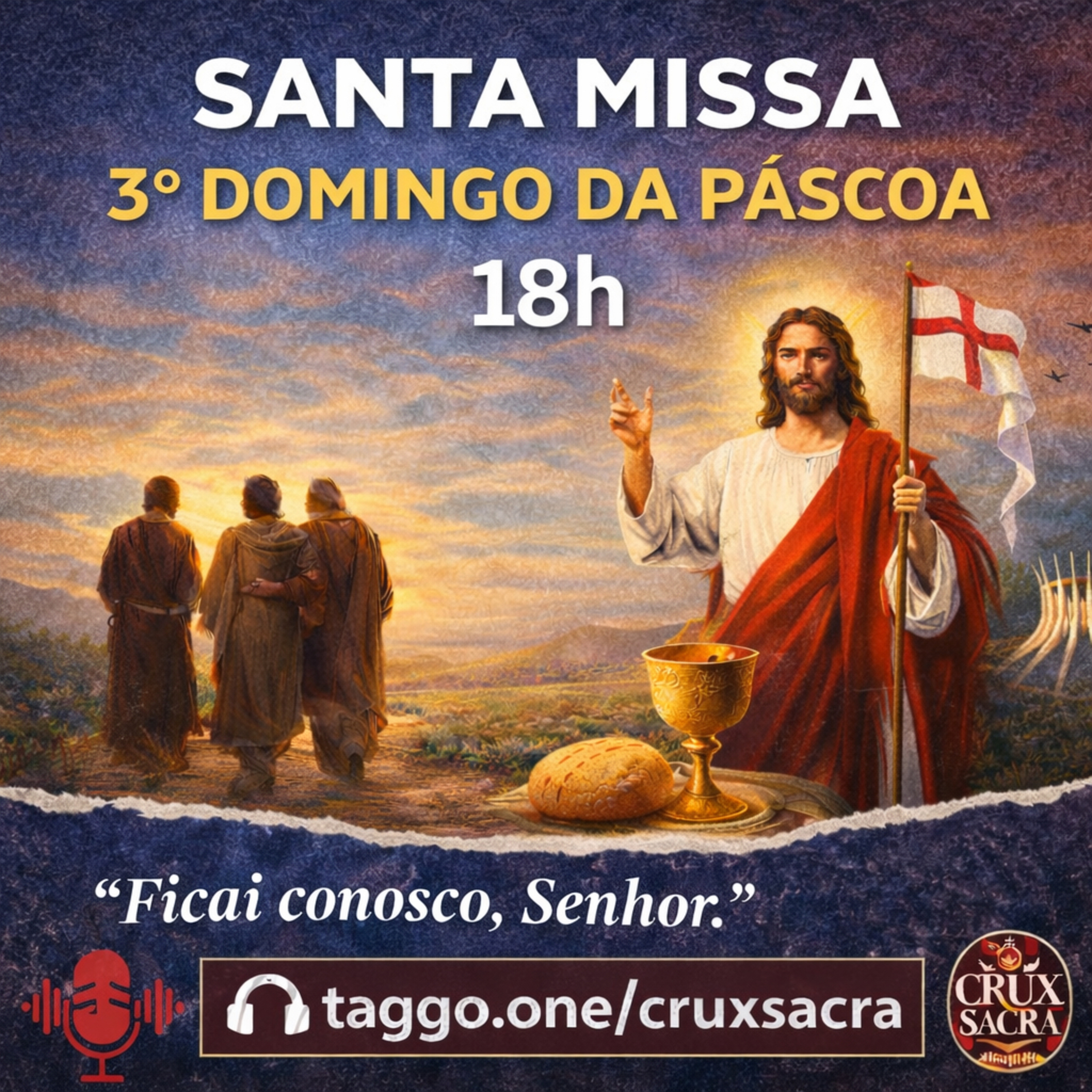 19 de abril de 2026 - 3. Domingo da Páscoa - 18h 