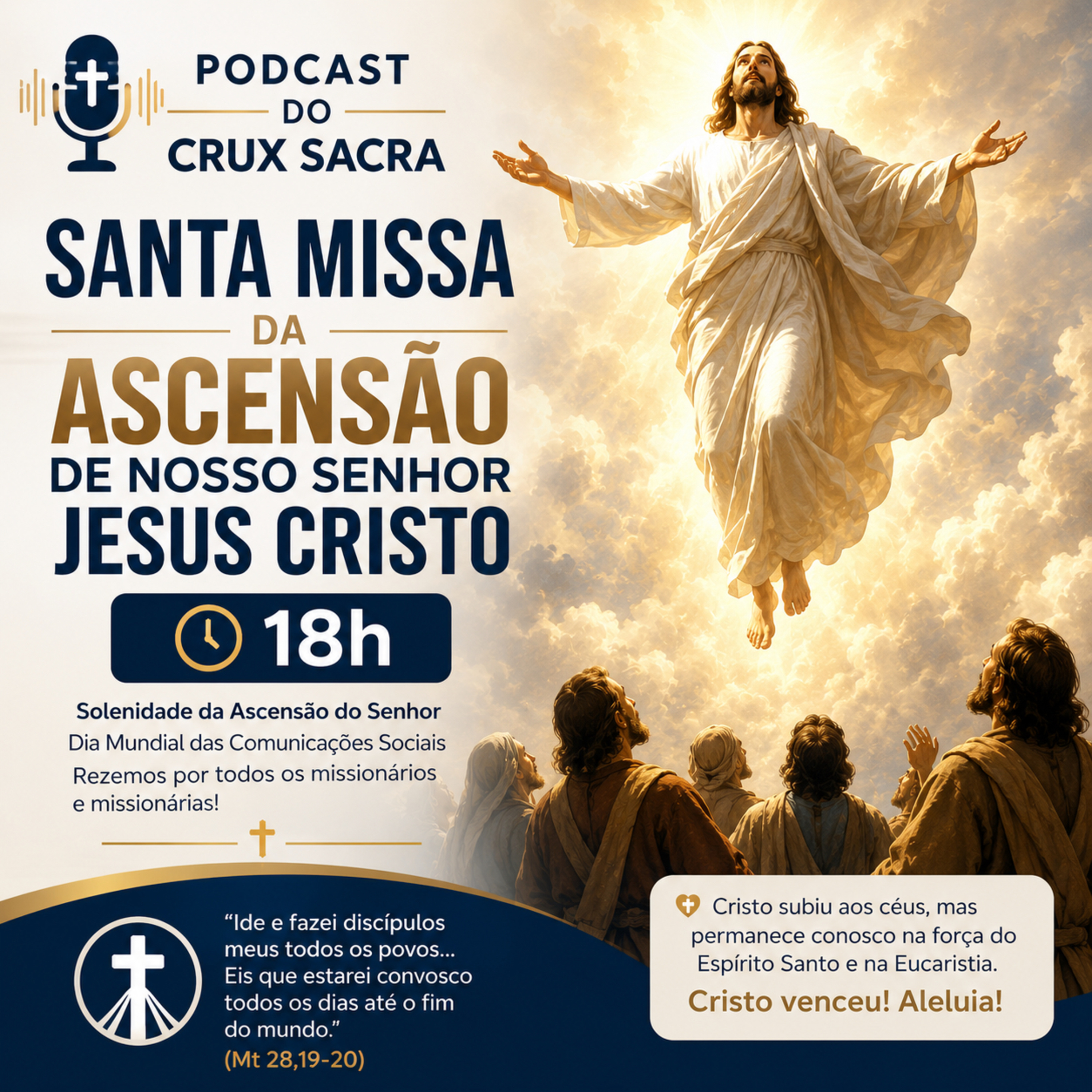 17 de Maio de 2026 - 18h - Santa Missa da Solenidade da Ascensão de Nosso Senhor Jesus Cristo