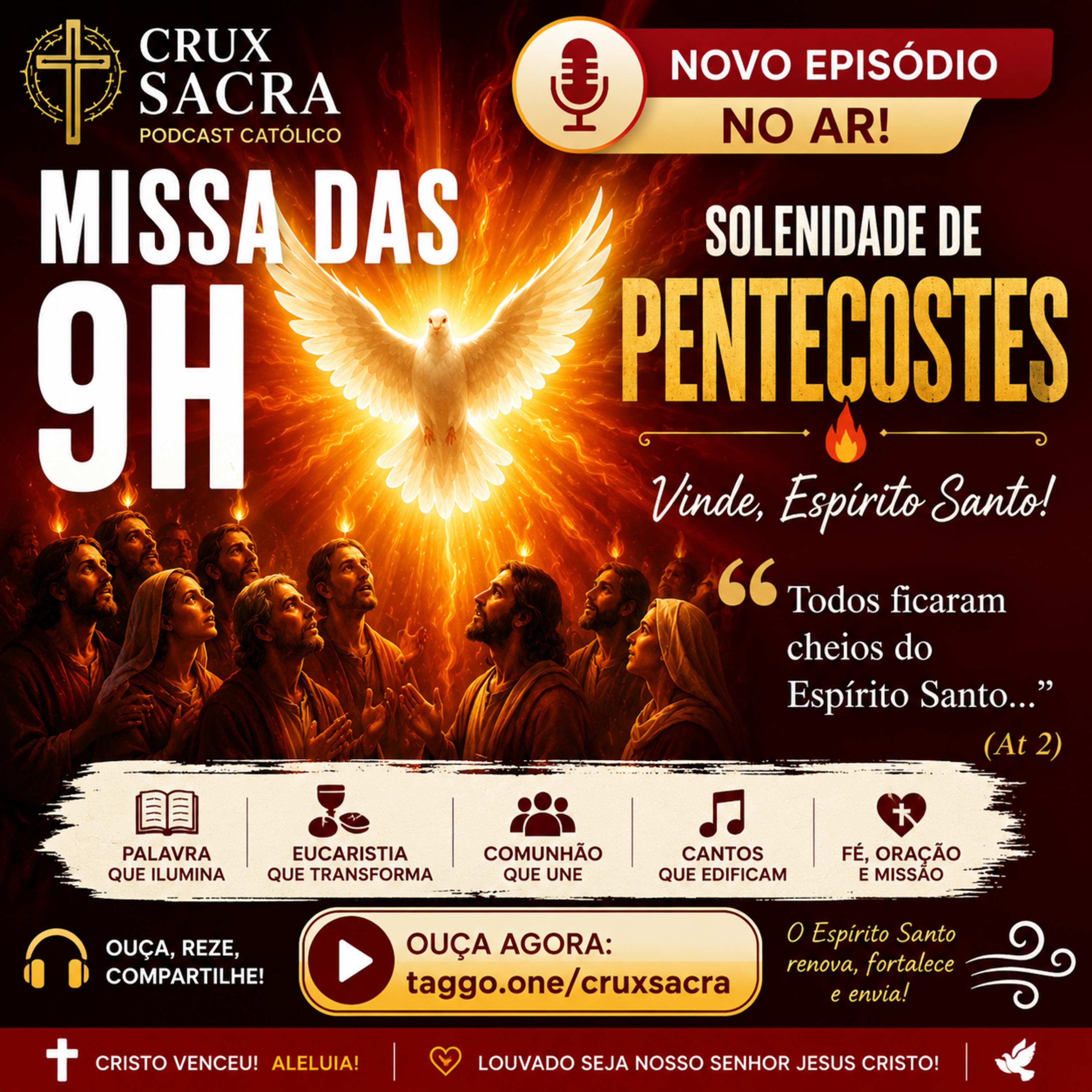 24 de Maio de 2026 - 9h - Santa Missa da Solenidade de Pentecostes 