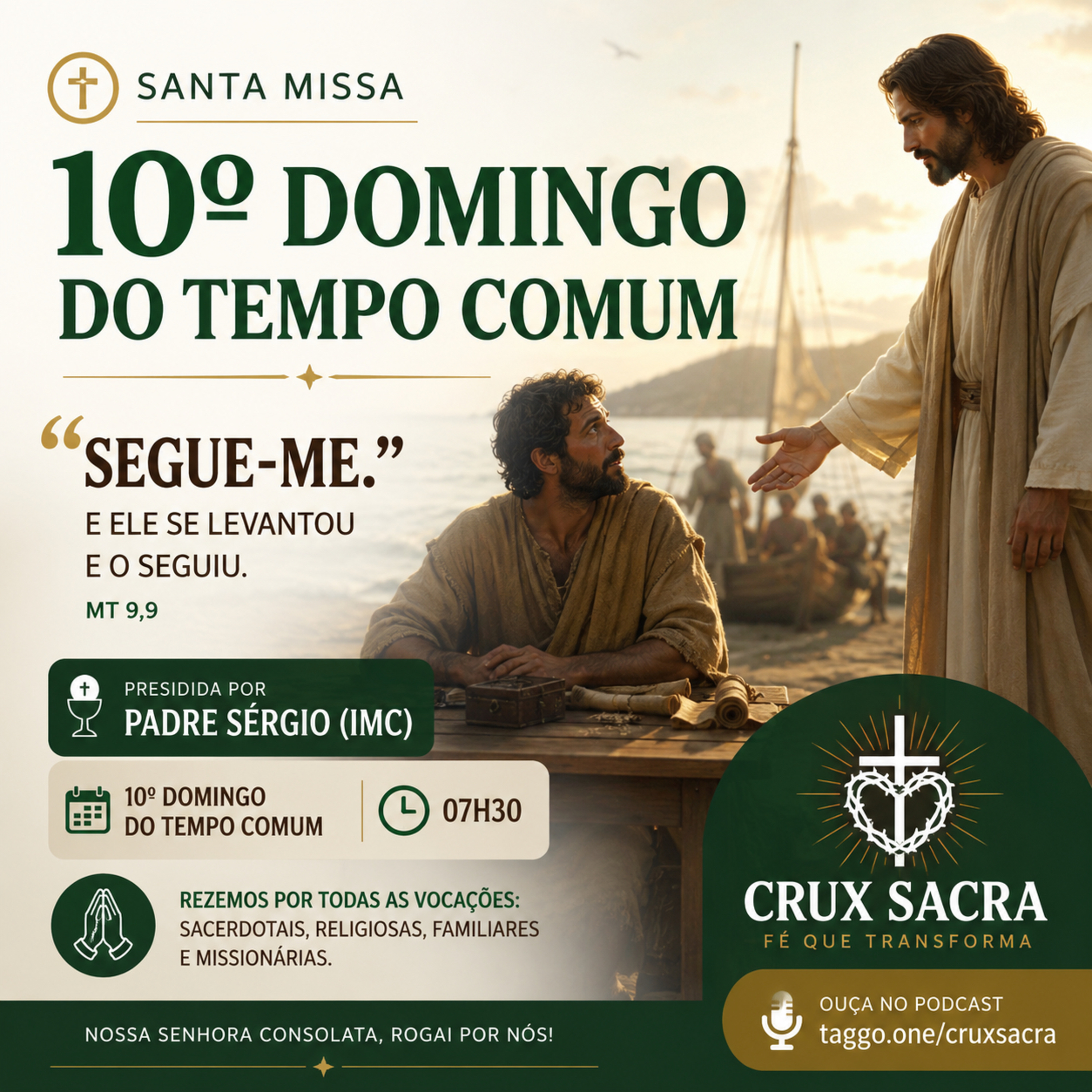 07 de Junho de 2026 - 10º Domingo do Tempo Comum | Santa Missa – 07h30
