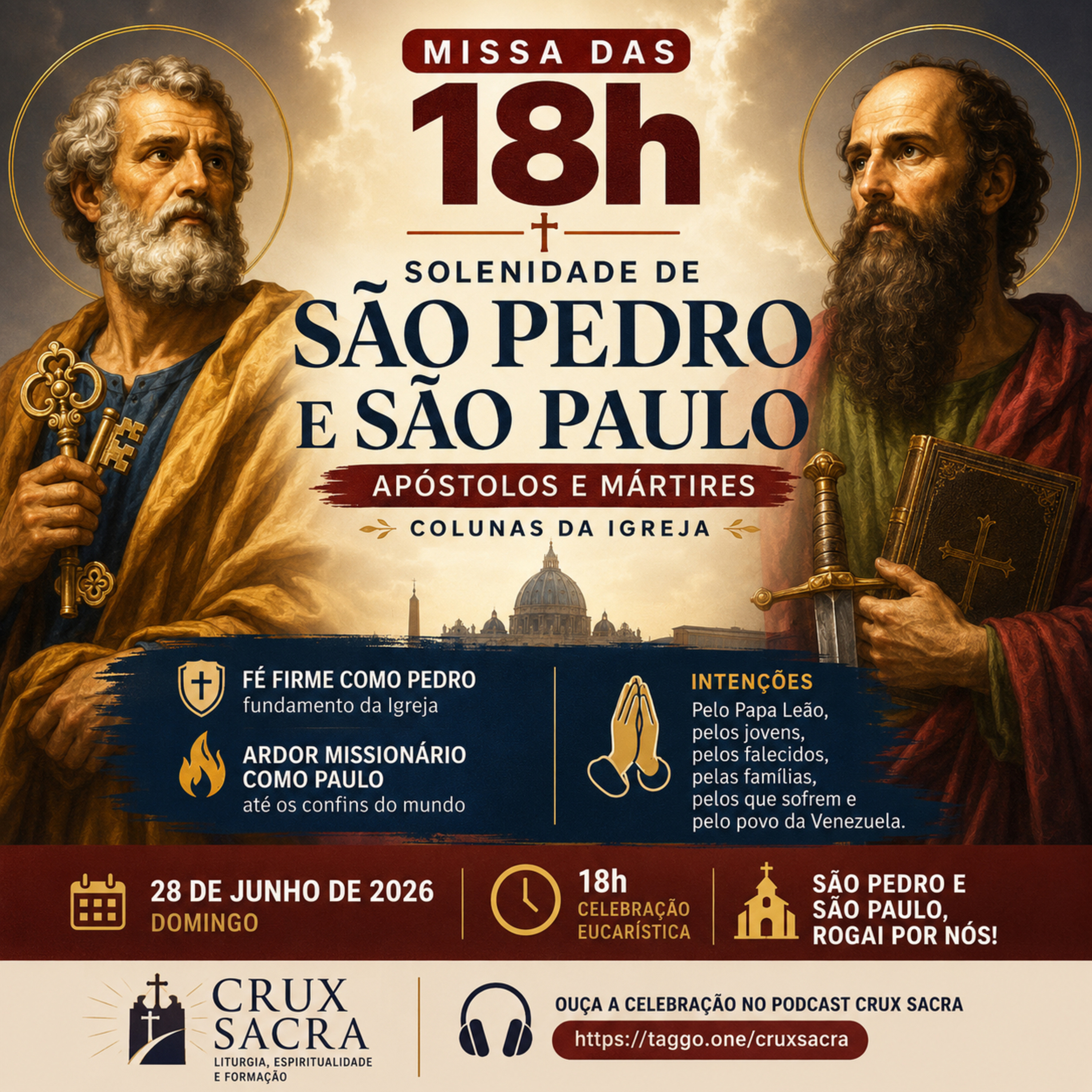 28 de Junho de 2026 - 18h - Solenidade de São Pedro e São Paulo, apóstolos 
