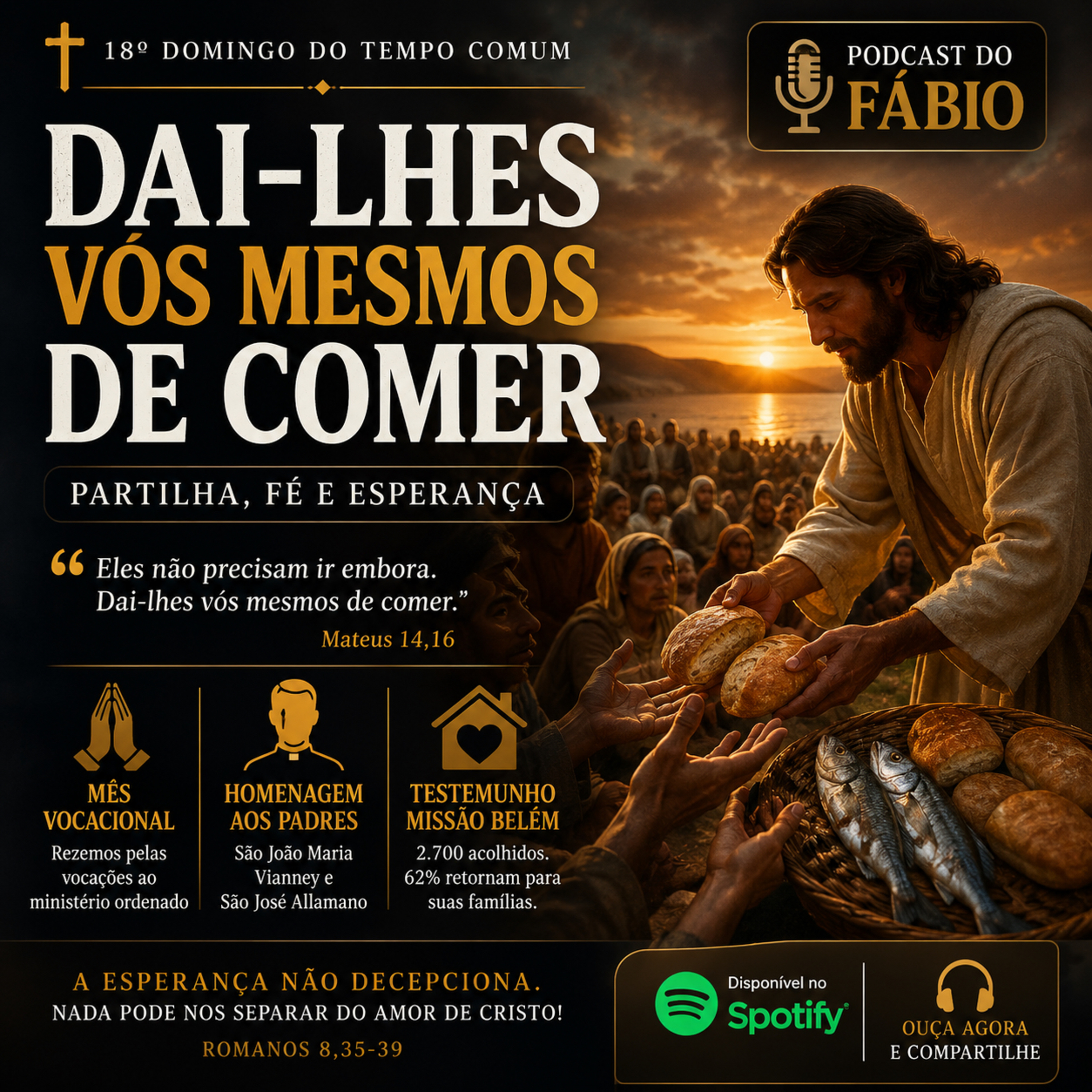 01 de Agosto de 2026 - 18h - 18. Domingo Comum 