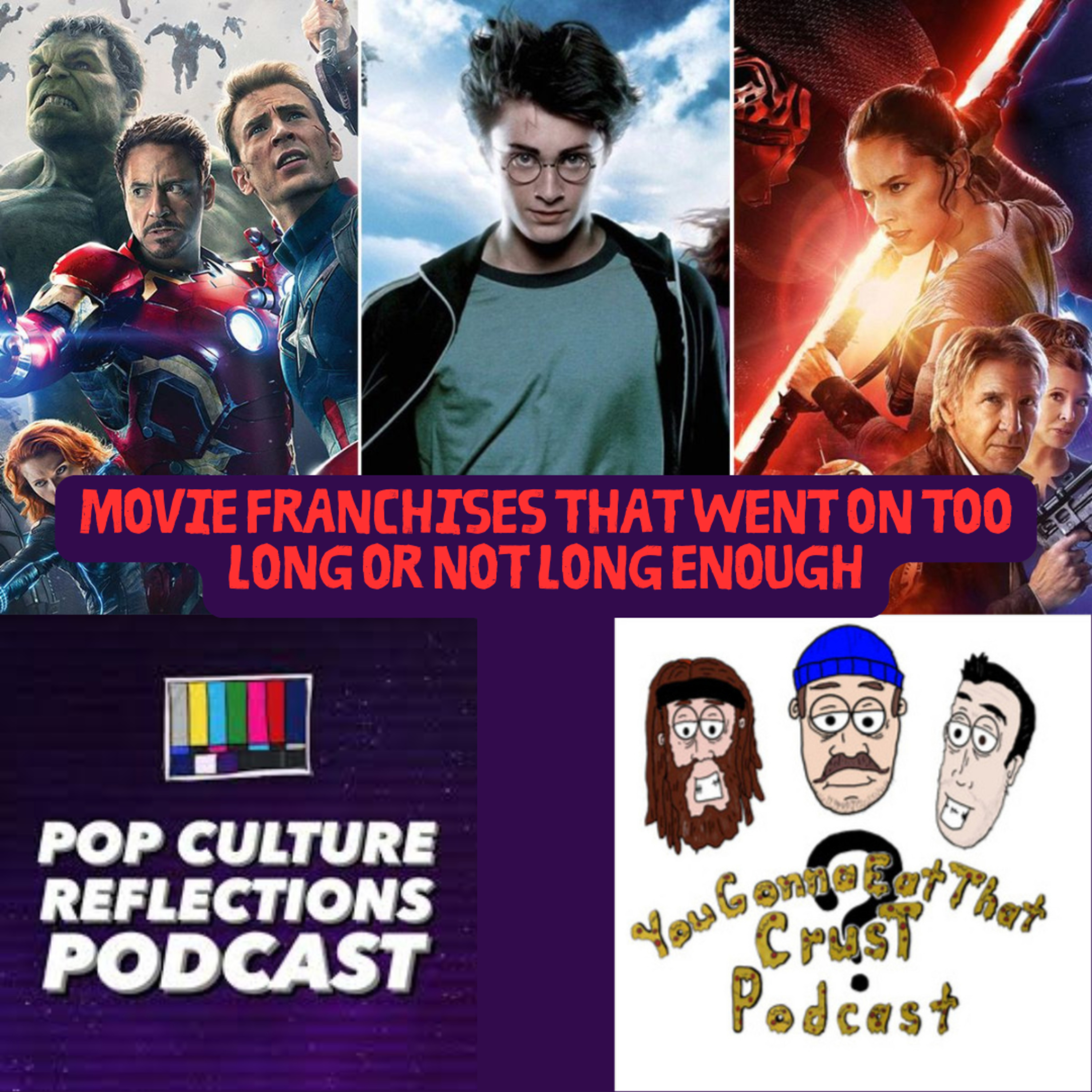 Movie Franchises that went on too long or not Long Enough Feat. Justin From Pop Culture Reflections episode artwork