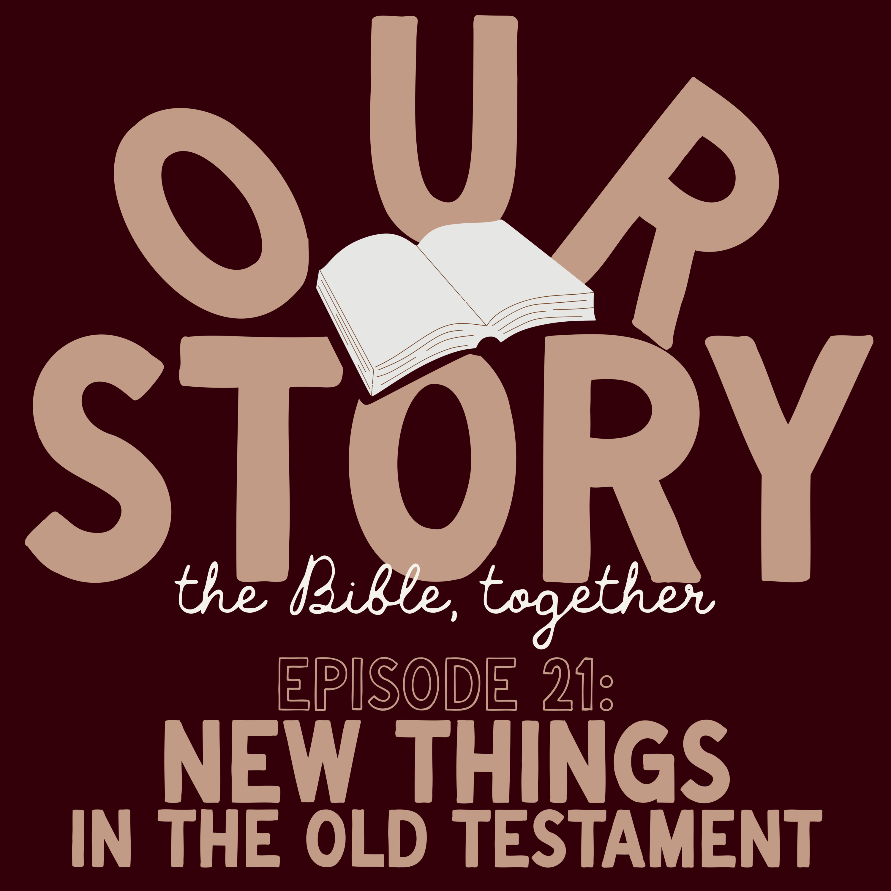 New Things in the Old Testament episode artwork
