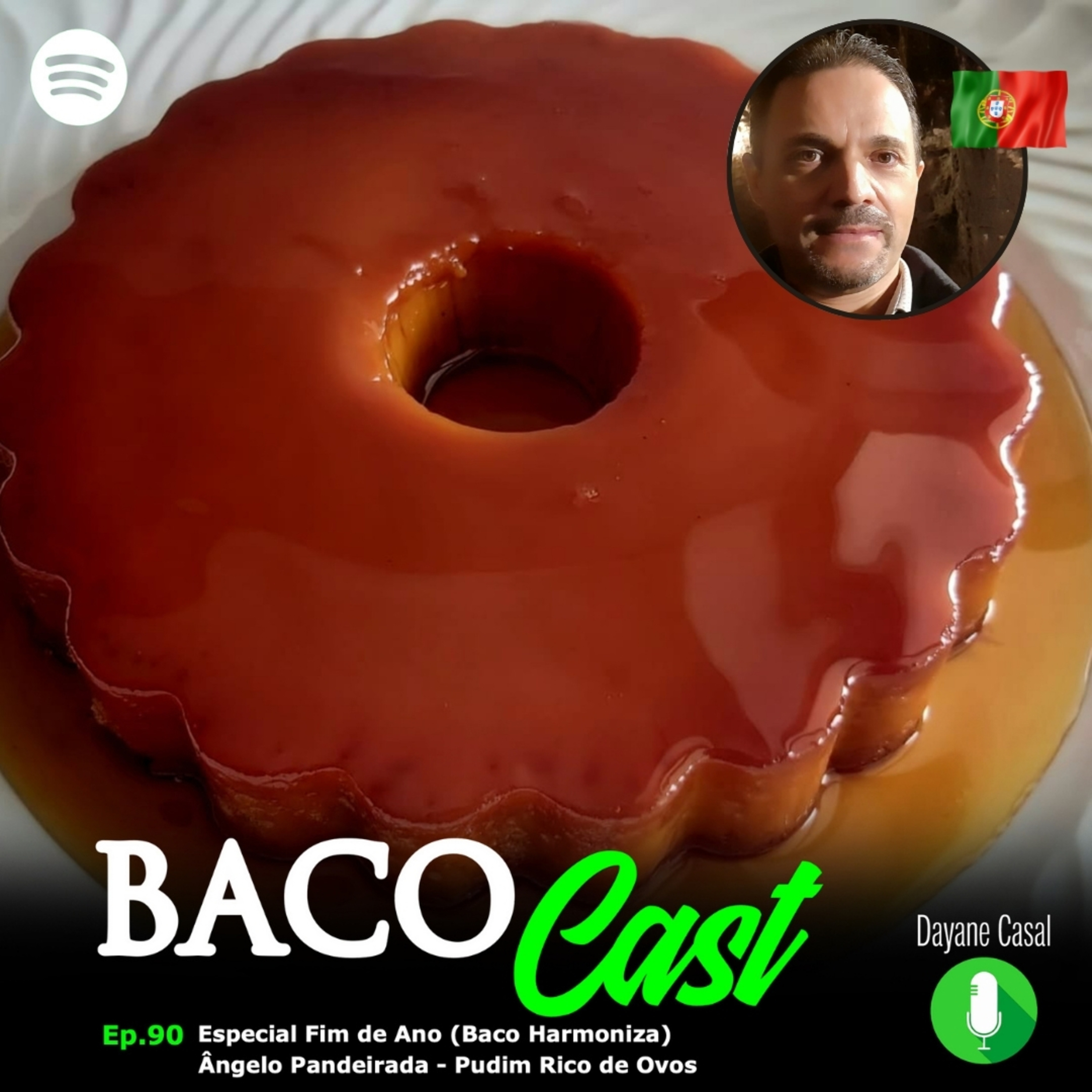 EP.90 Especial Fim de Ano (Baco Harmoniza) - Ângelo Pandeirada / Pudim Rico de Ovos  episode artwork