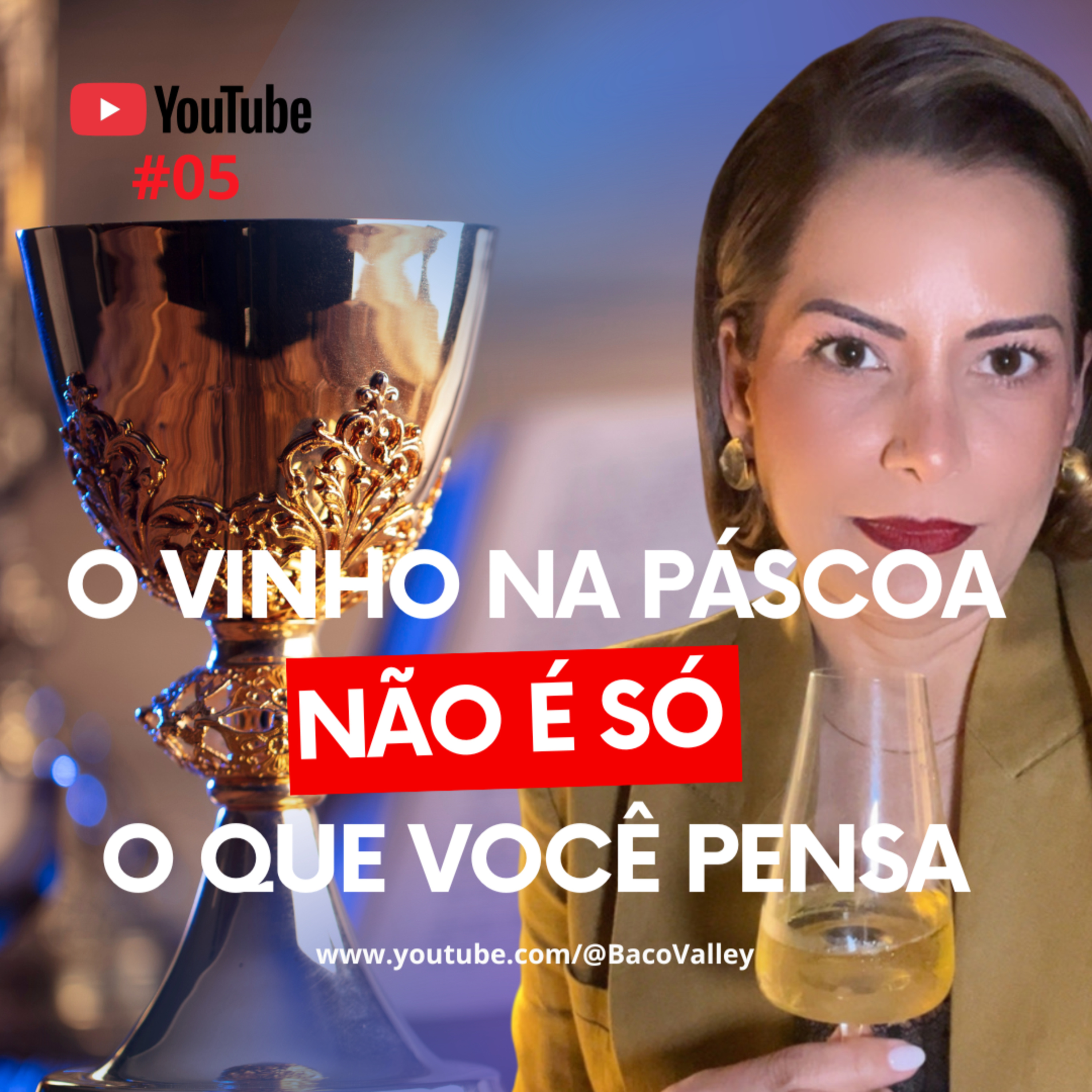 Por que o Vinho na Páscoa é Tão Importante ? | Baco Valley #05 episode artwork