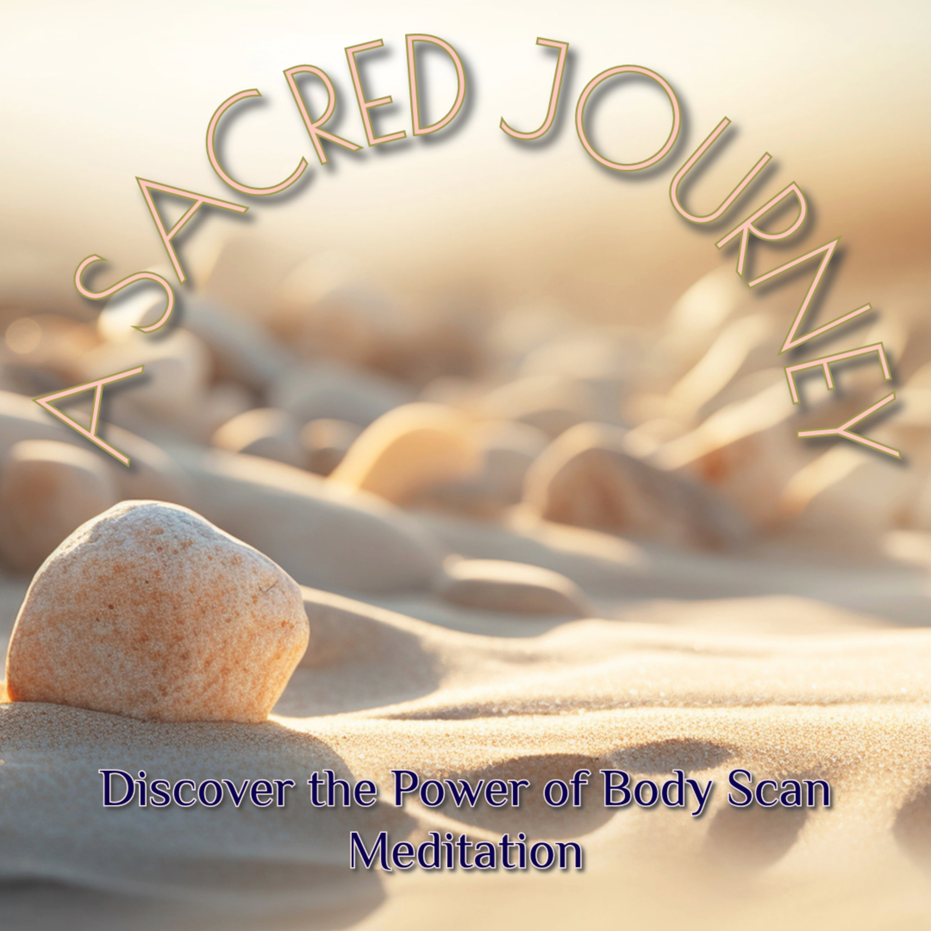 Discover the Power of Body Scan Meditation episode artwork
