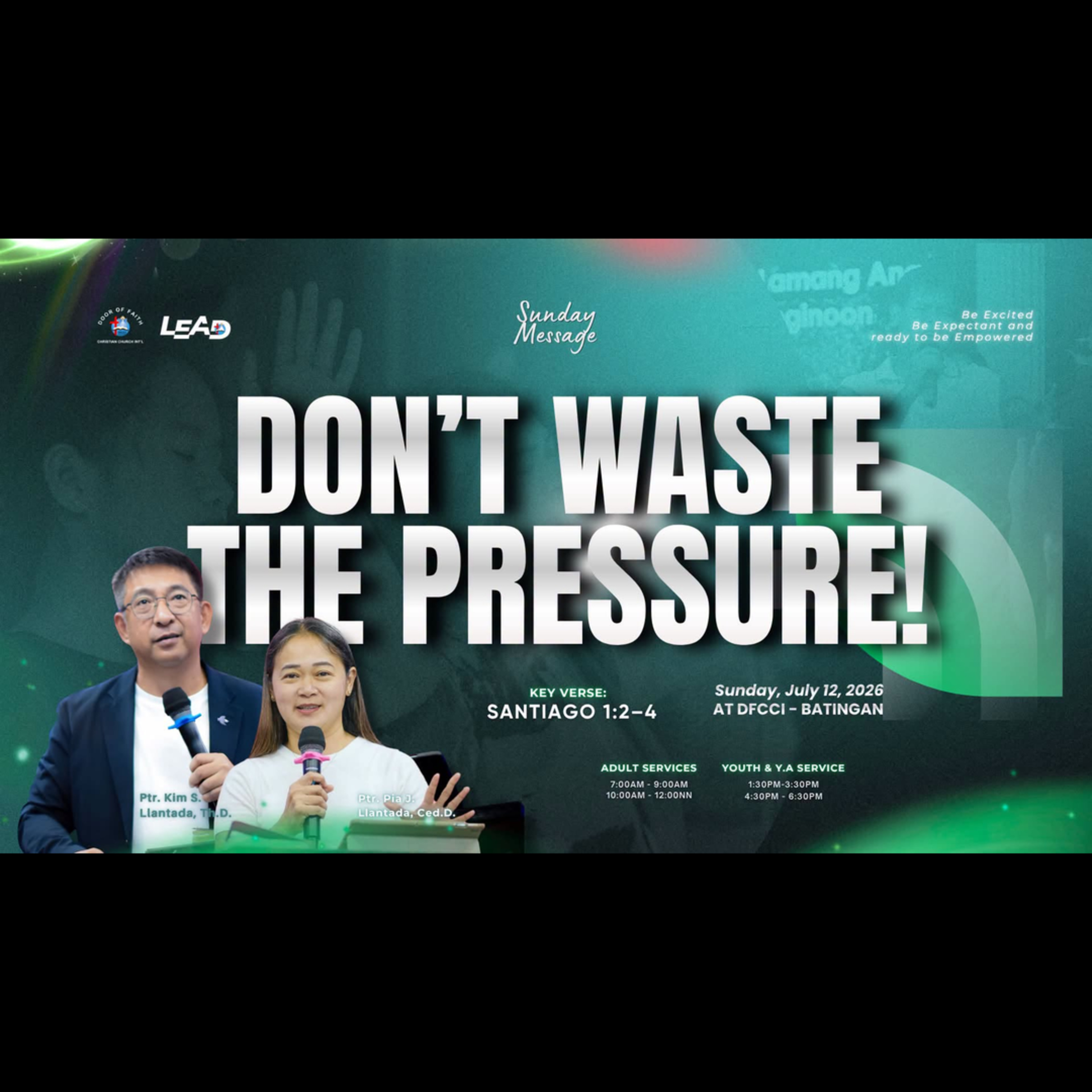 DON'T WASTE THE PRESSURE | July 12, 2026
