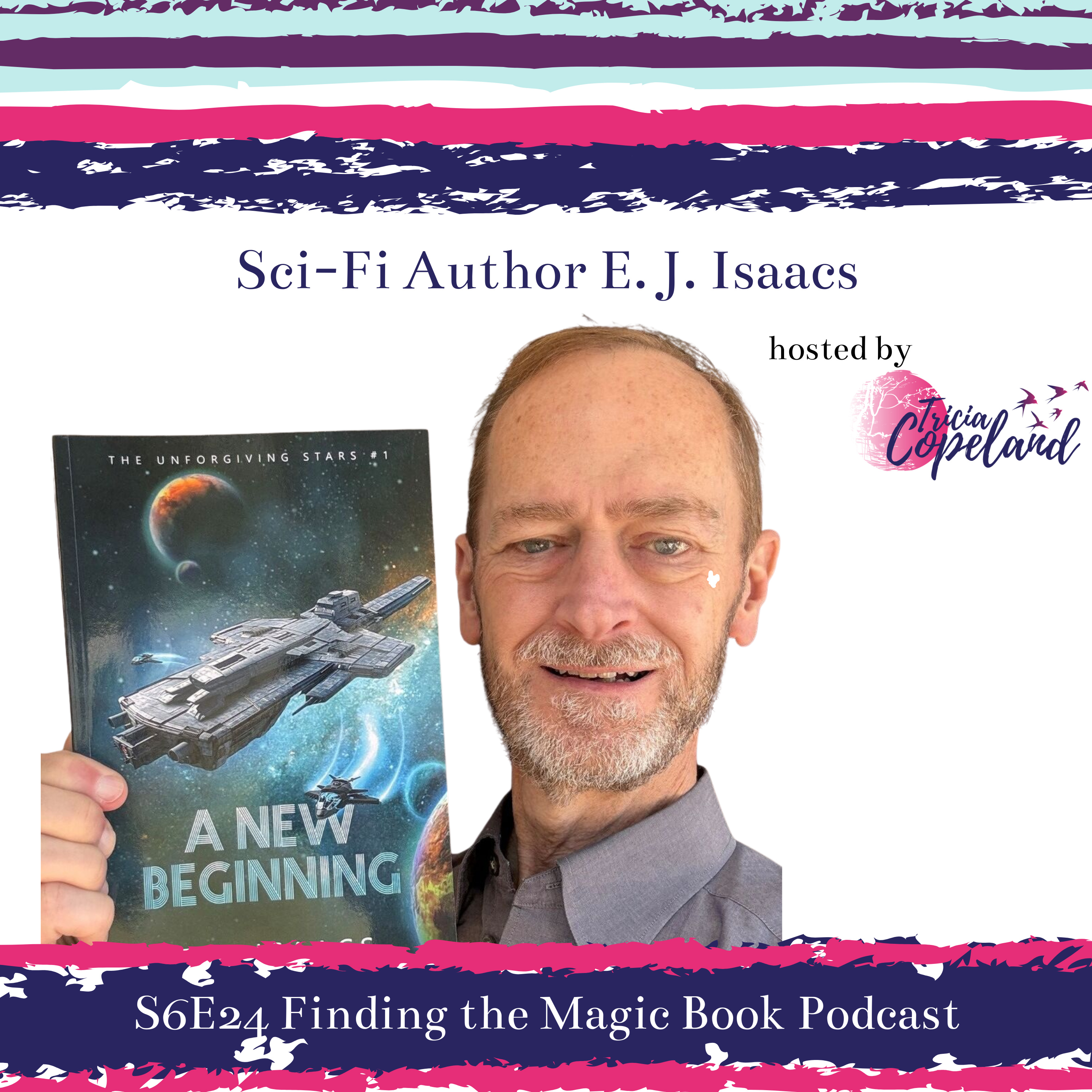 S6 E24 with Sci-Fi Author E. J. Isaacs episode artwork