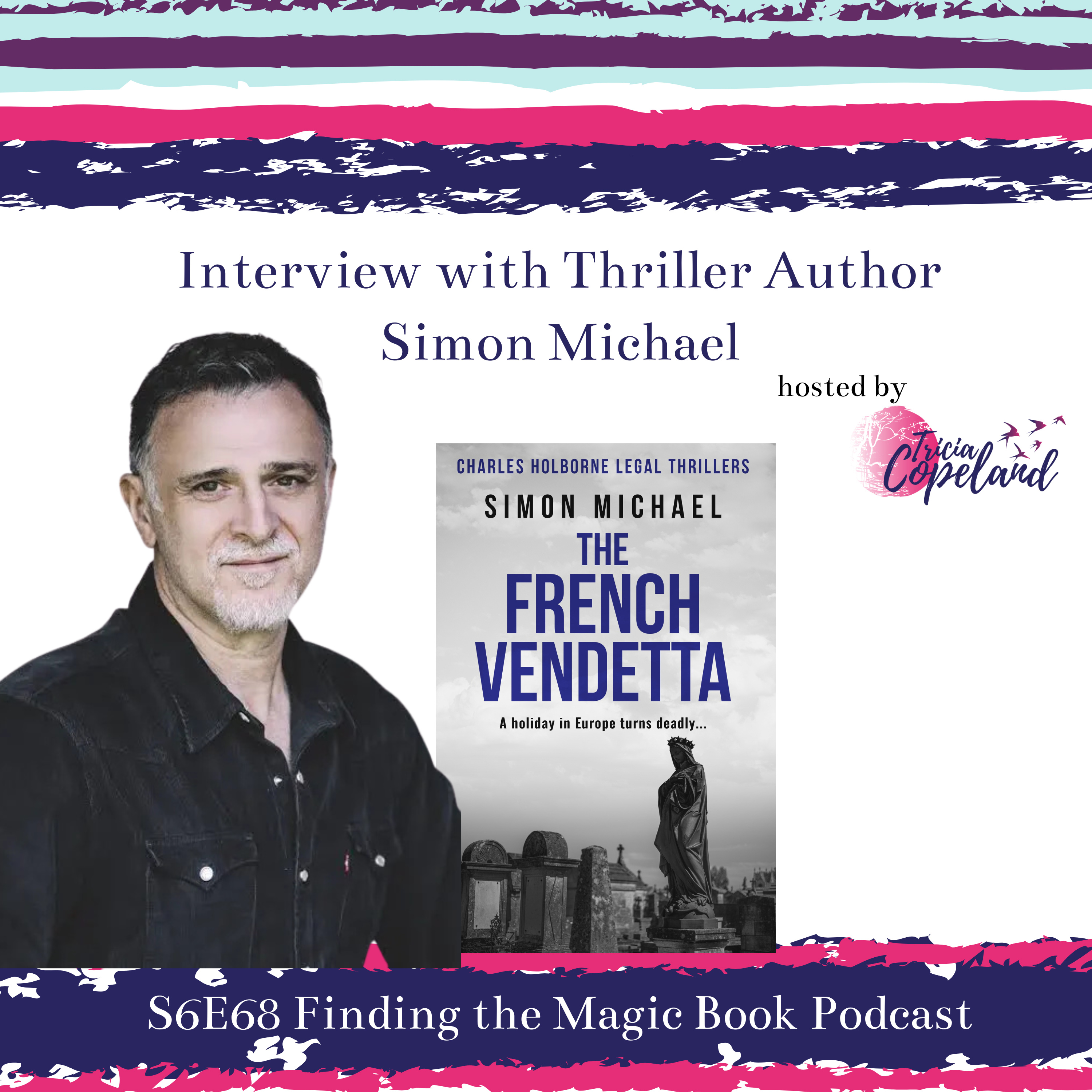 S6 E38 Interview with Thriller Author Simon Michael episode artwork