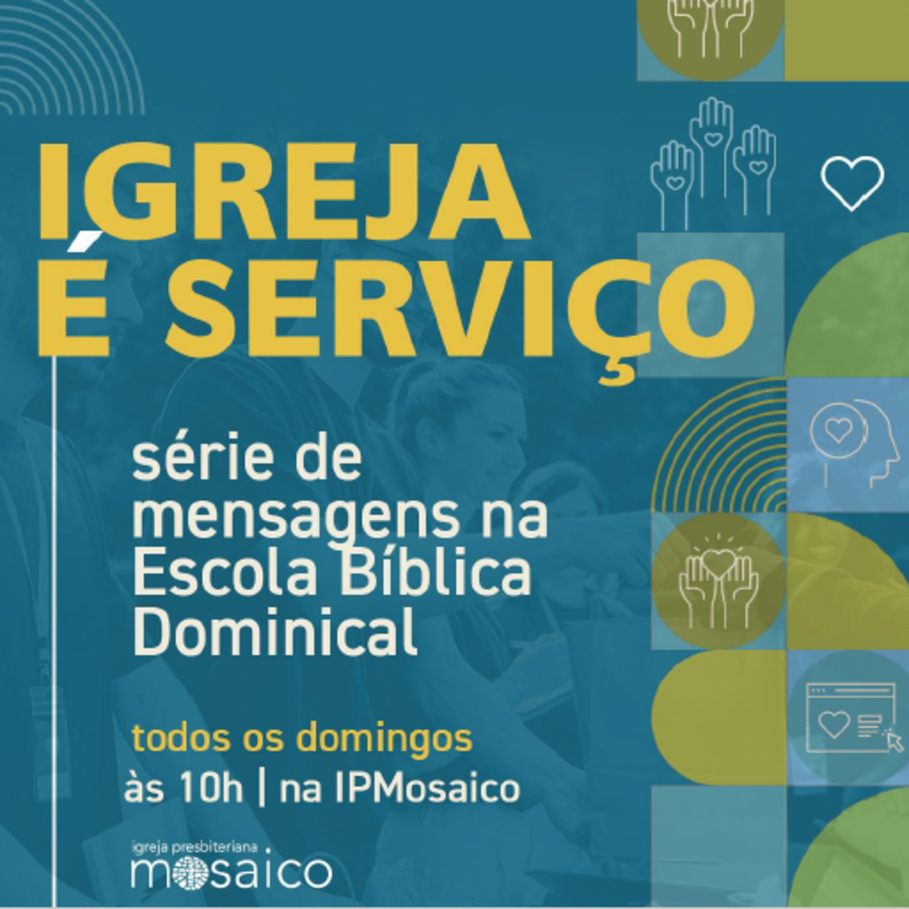 Igreja é Serviço (6ª mensagem) | A Igreja fora da caixa