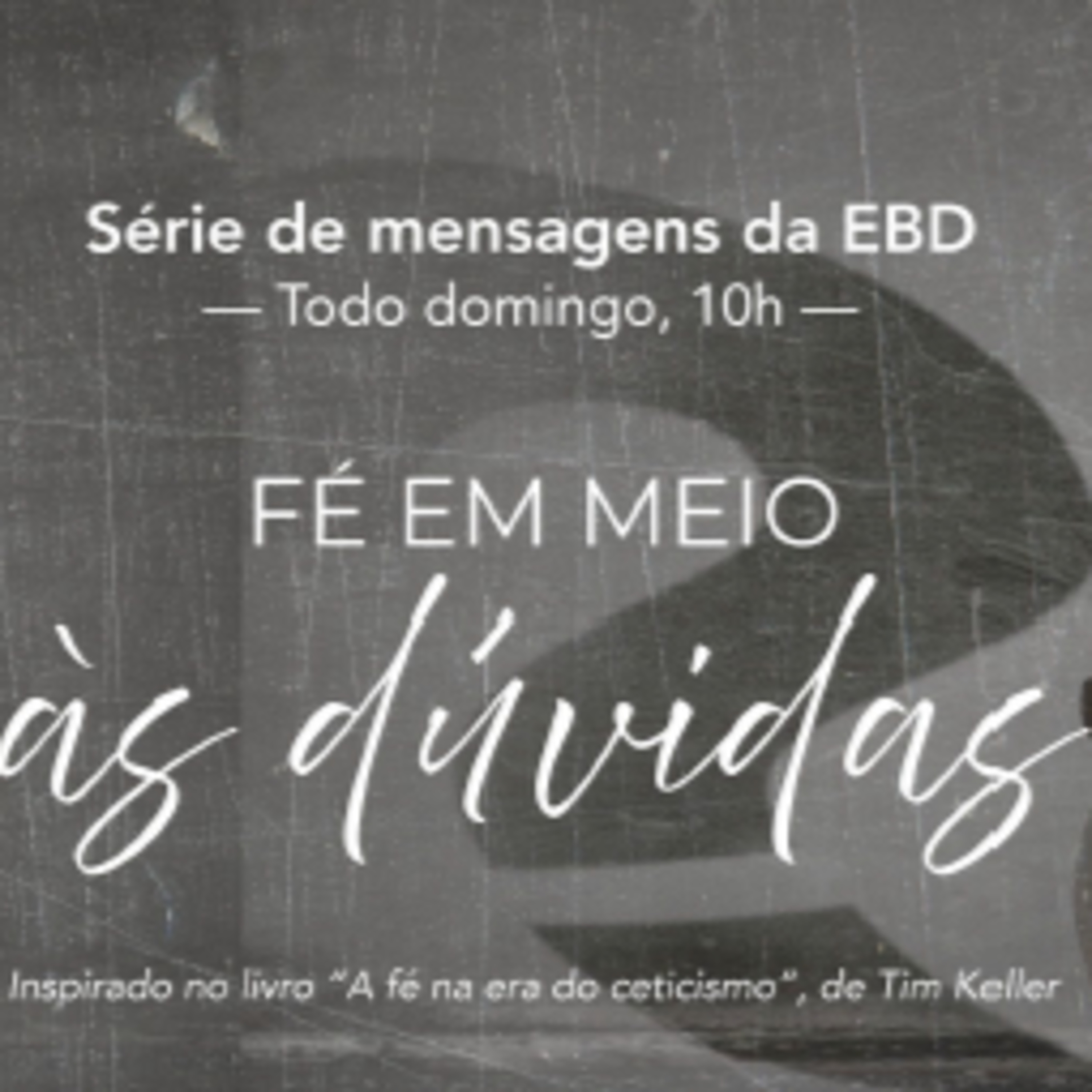 Fé em meio as dúvidas | A Dança de Deus episode artwork