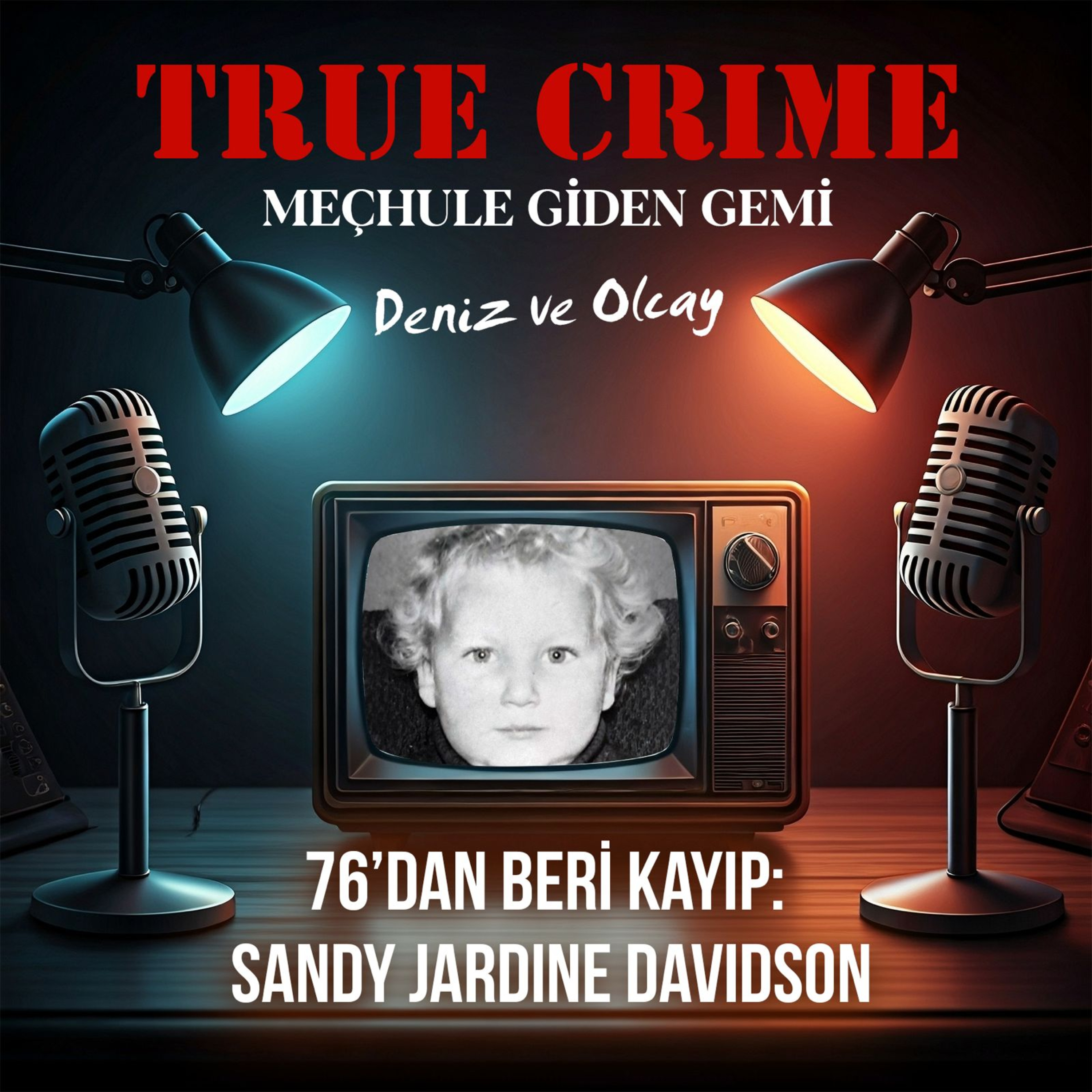 76’dan Beri Kayıp: Sandy Jardine Davidson episode artwork