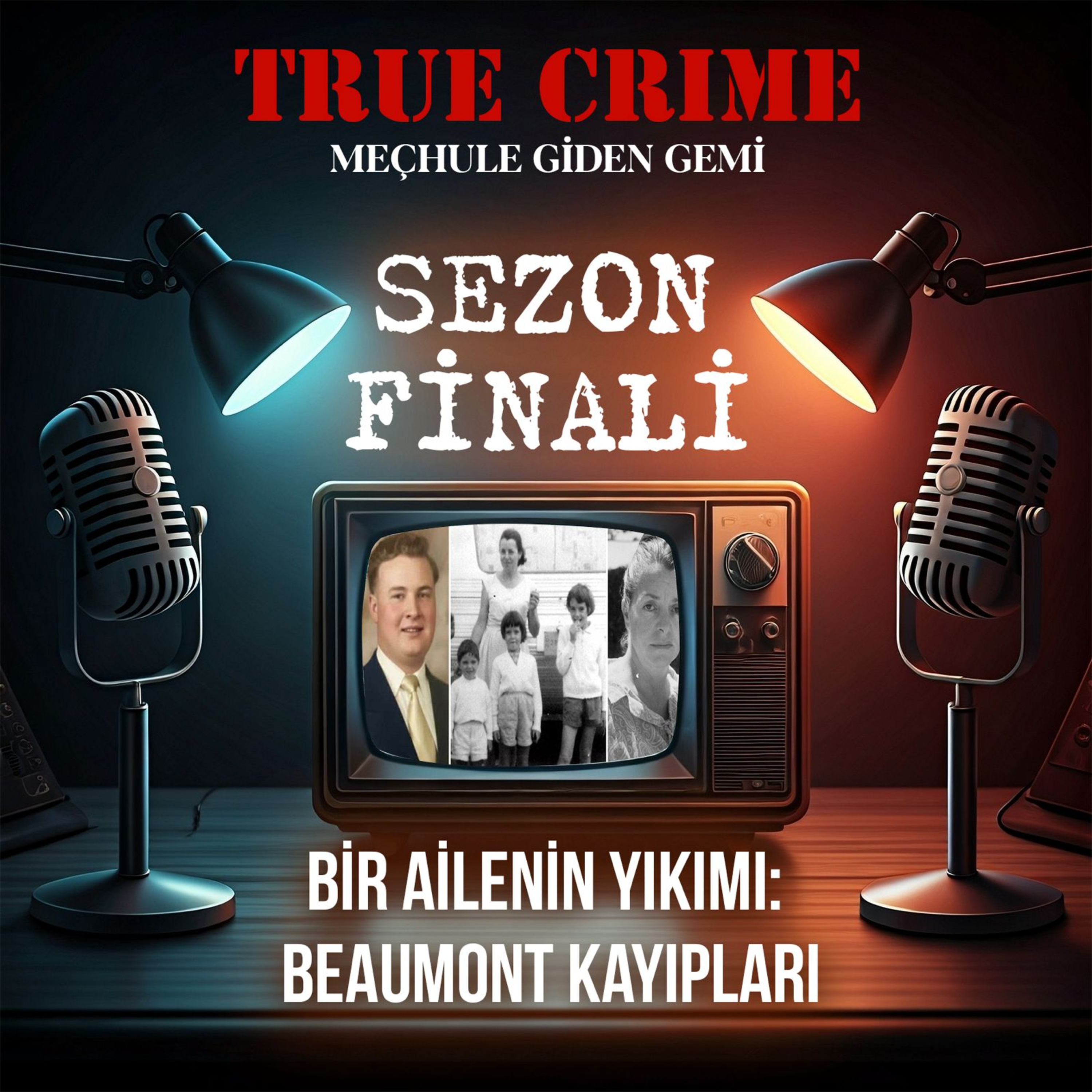 Bir Ailenin Yıkımı: Beaumont Kayıpları episode artwork
