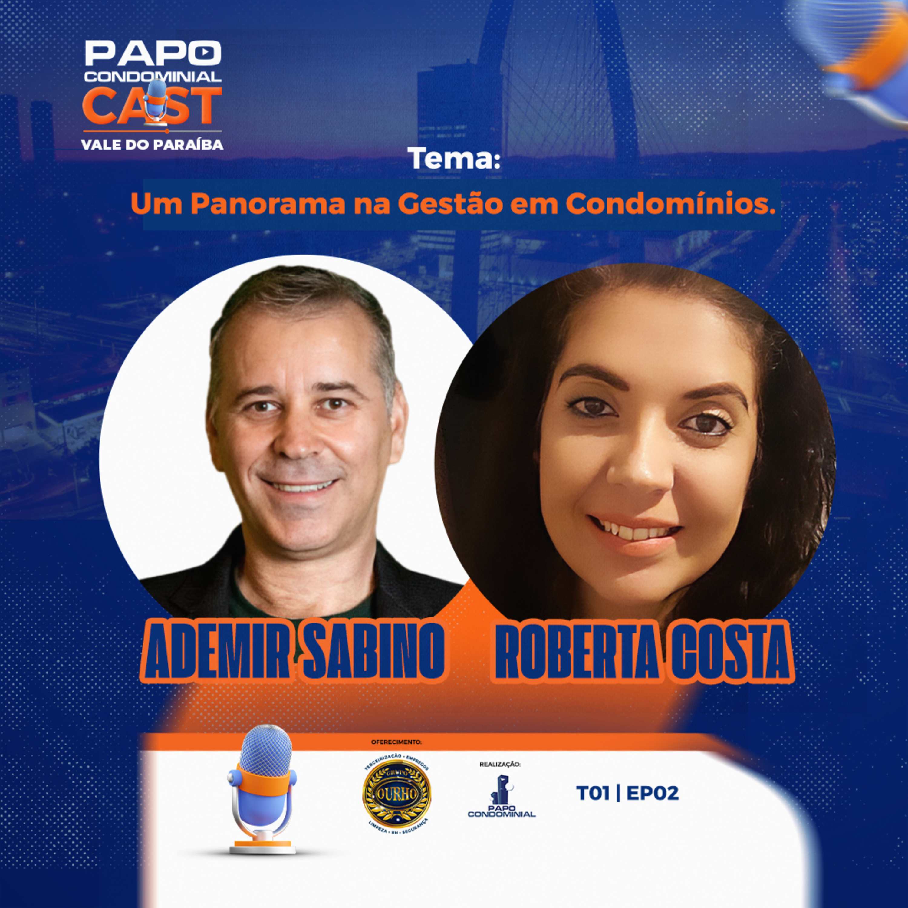 ADEMIR SABINO E ROBERTA COSTA | Papo Condominial Cast Vale do Paraíba - T01 | EP2 episode artwork