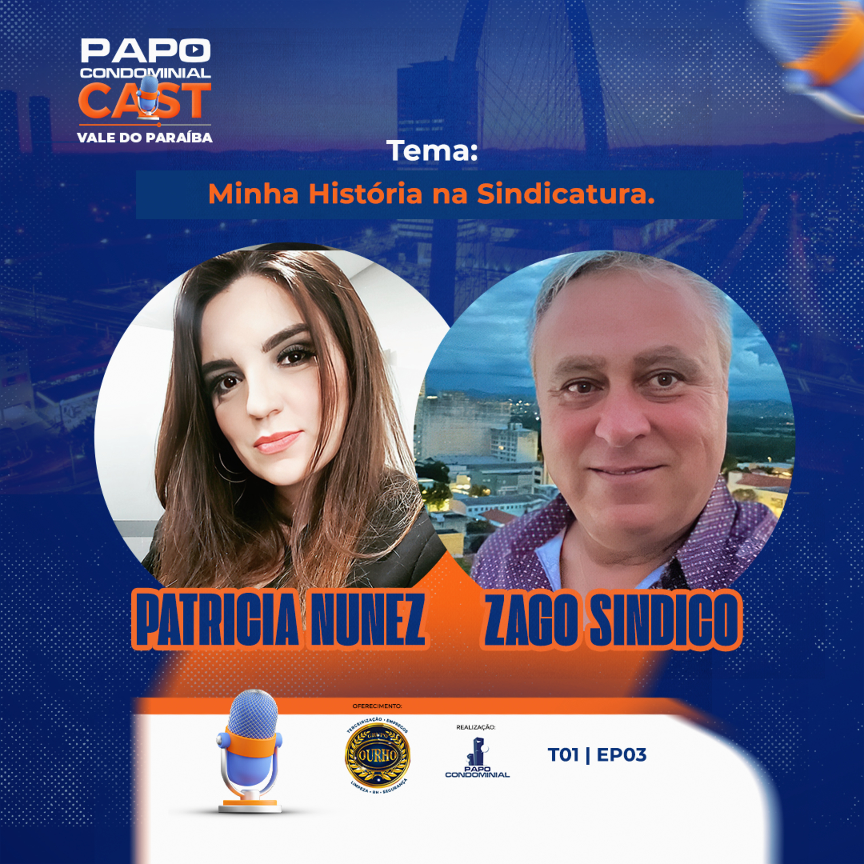 PATRICIA NUNEZ E ZAGO SINDICO | Papo Condominial Cast Vale do Paraíba - T01 | EP3 episode artwork