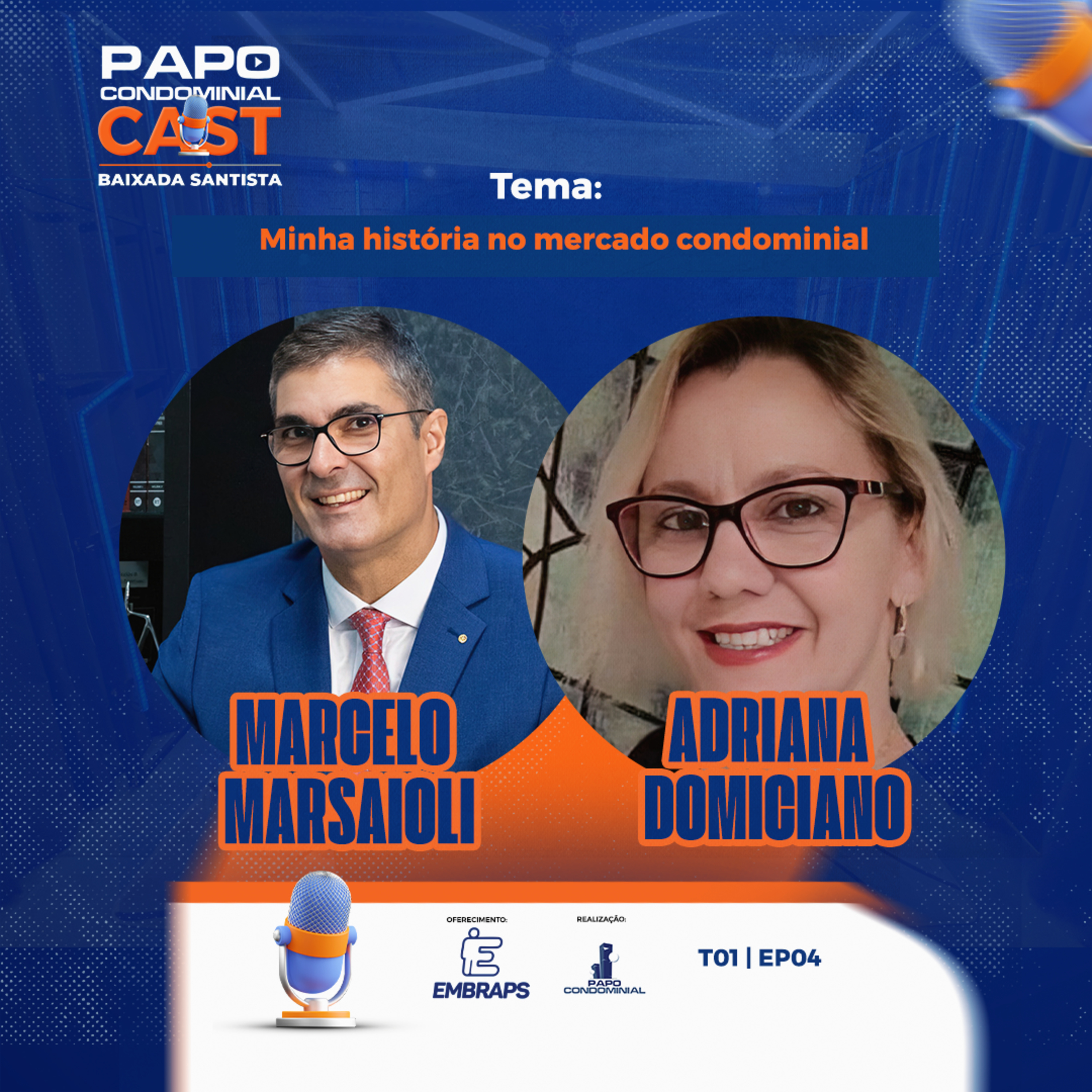 Marcelo Marsaioli e Adriana Domiciano | Papo Condominial Cast Baixada Santista - T01 | EP04 episode artwork