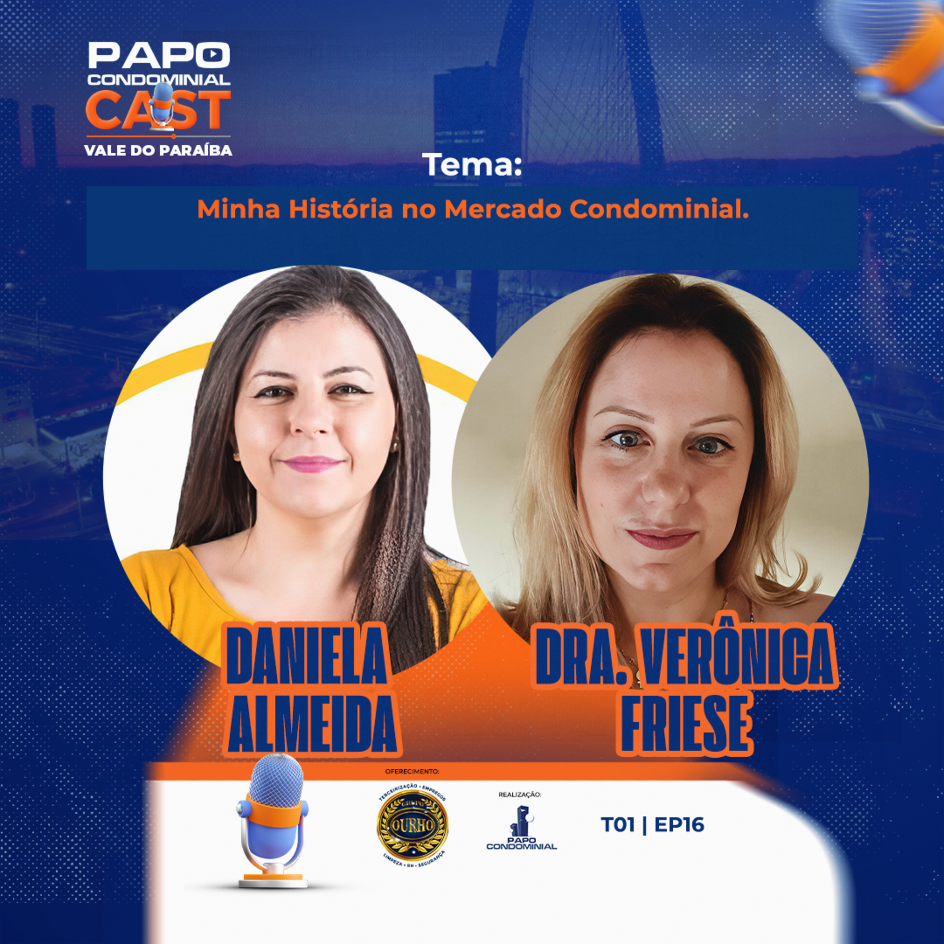 Daniela Almeida e Verônica Friese | Papo Condominial Cast Vale do Paraíba - T01 | EP16 episode artwork