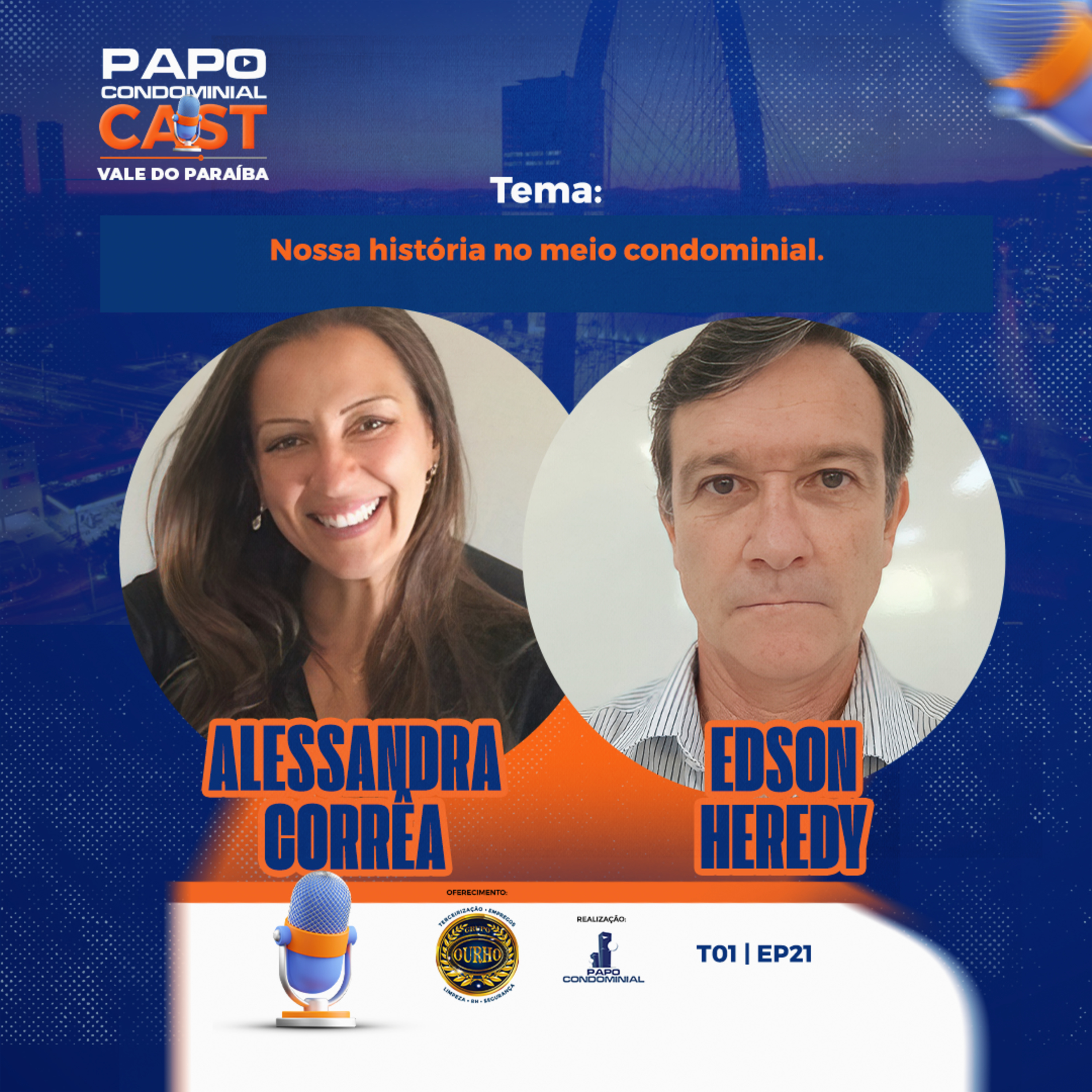 Alessandra Correa e Edson Heredy | Papo Condominial Cast Vale do Paraíba - T01 | EP21 episode artwork
