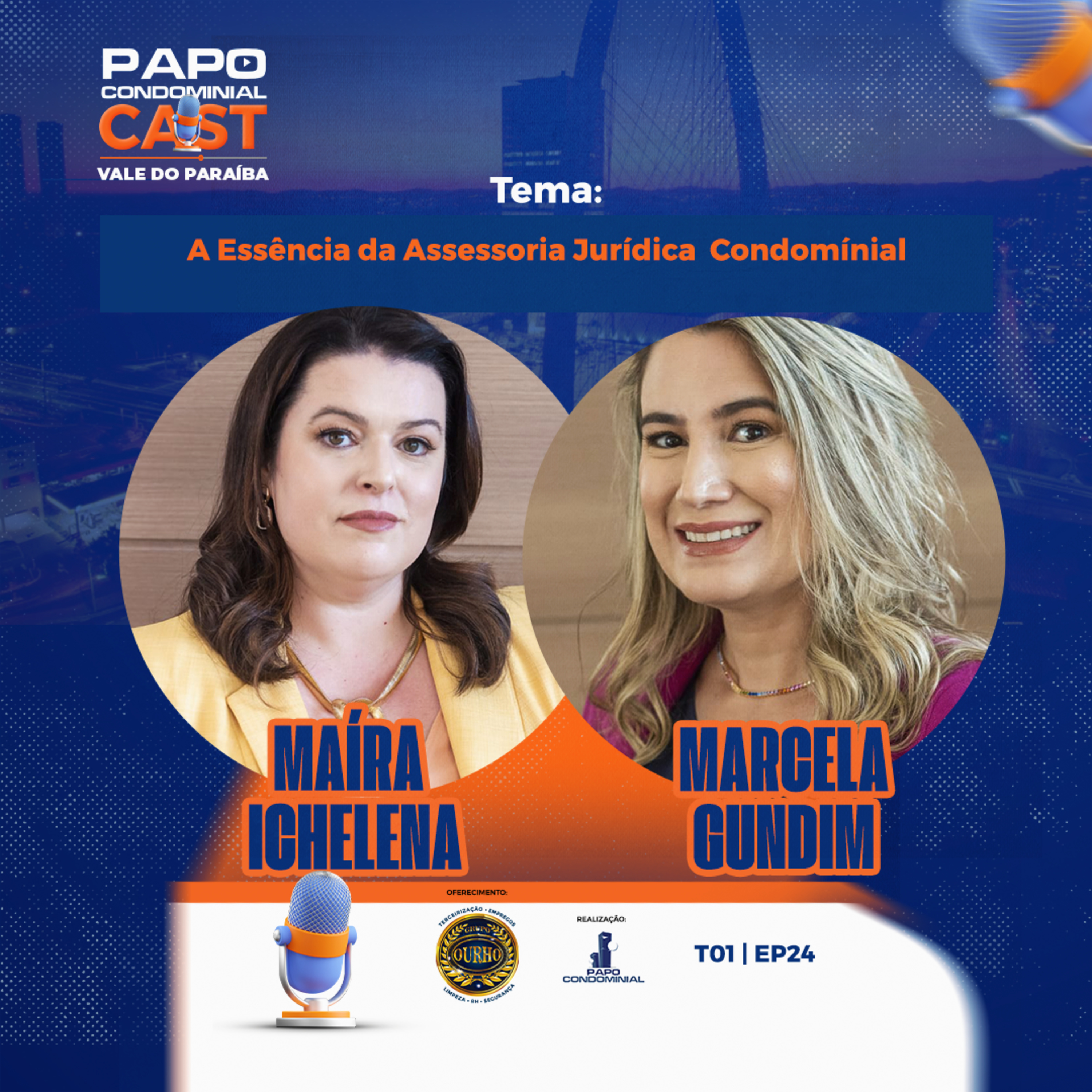Maira Michelena e Marcela Gundim | Papo Condominial Cast Vale do Paraíba - T01 | EP24 episode artwork