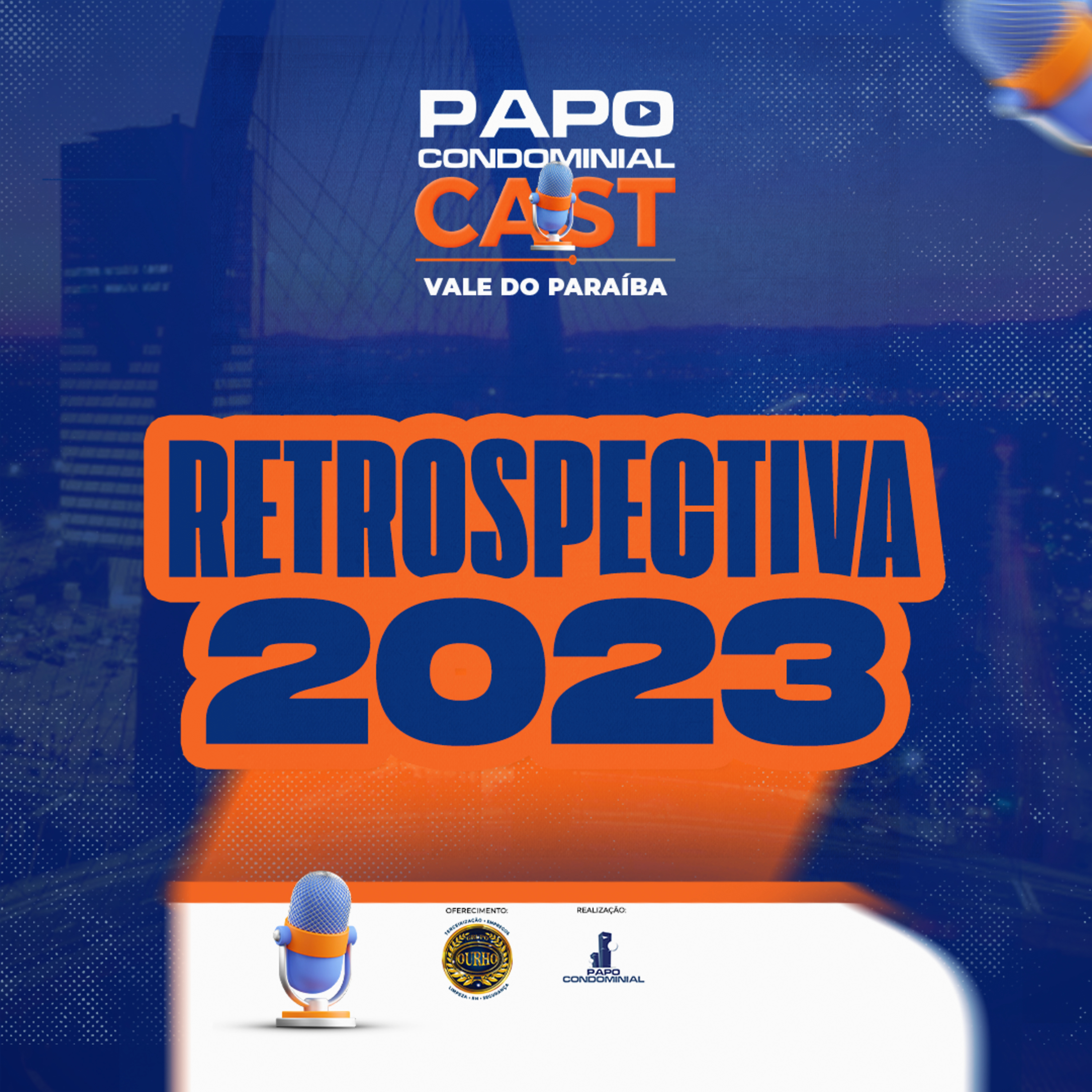 Retrospectiva 2023 | Papo Condominial Cast Vale do Paraíba episode artwork