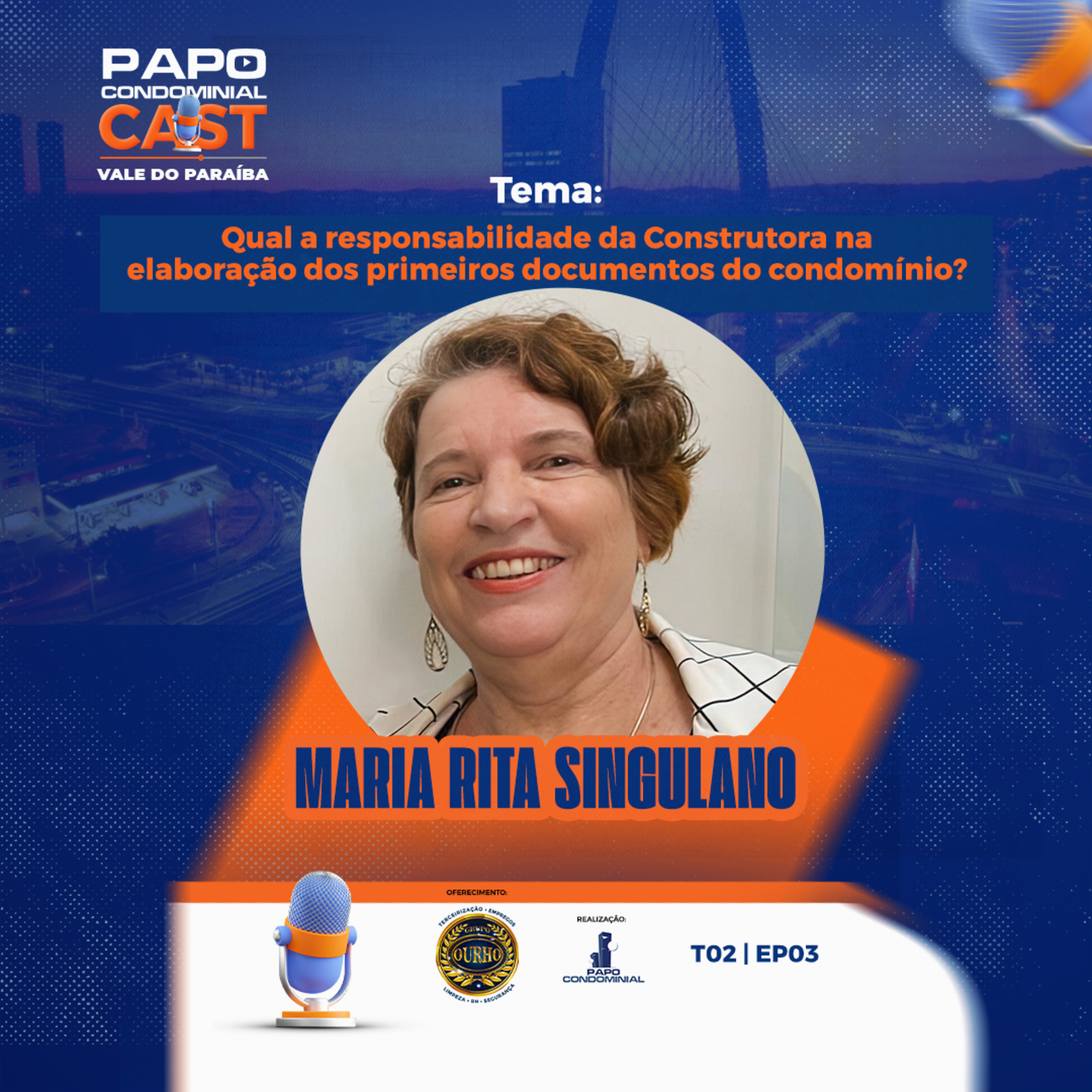 Maria Rita Singulano | Papo Condominial Cast Vale do Paraíba - T02 | EP03 episode artwork
