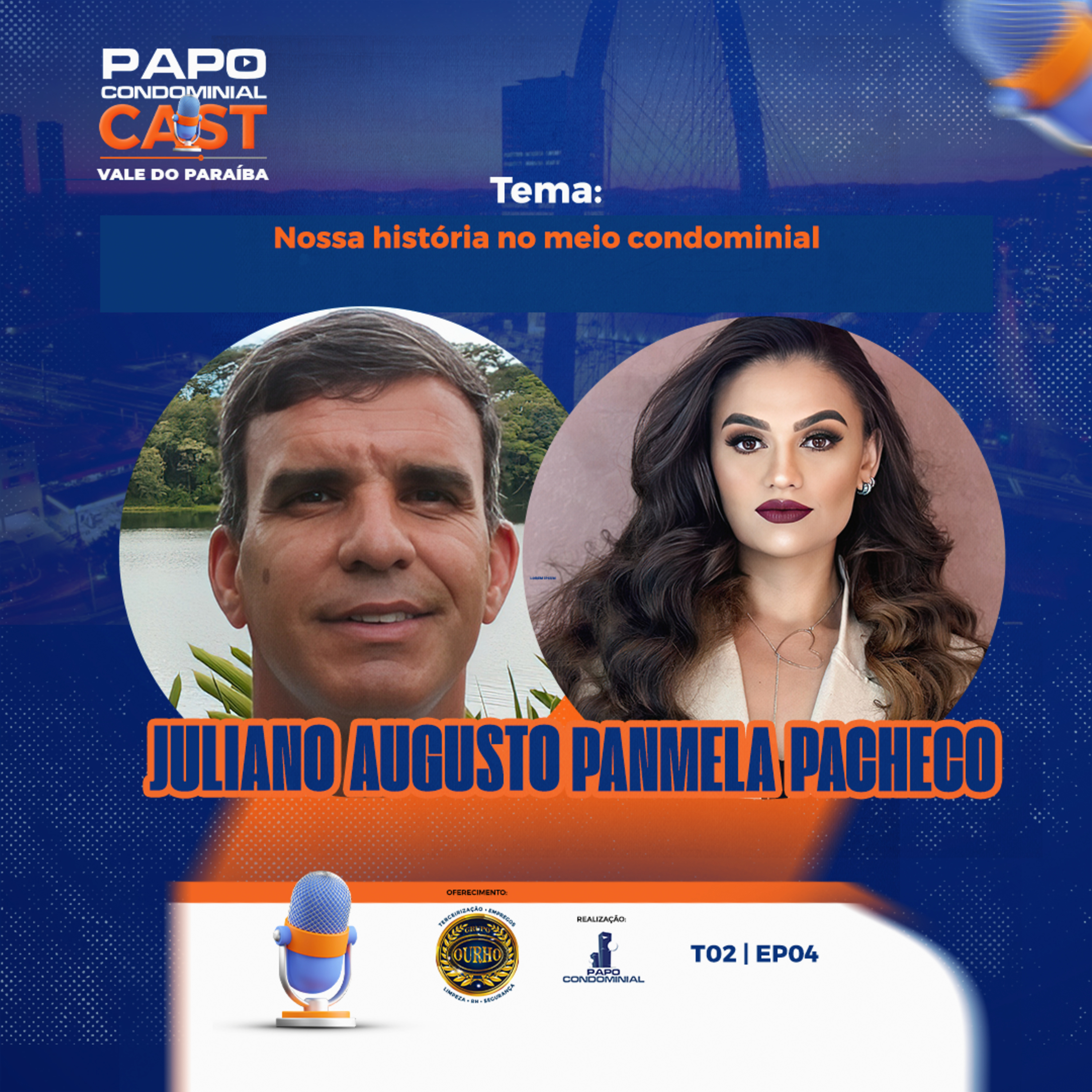 Juliano Augusto e Panmela Pacheco | Papo Condominial Cast Vale do Paraíba - T02 | EP04 episode artwork