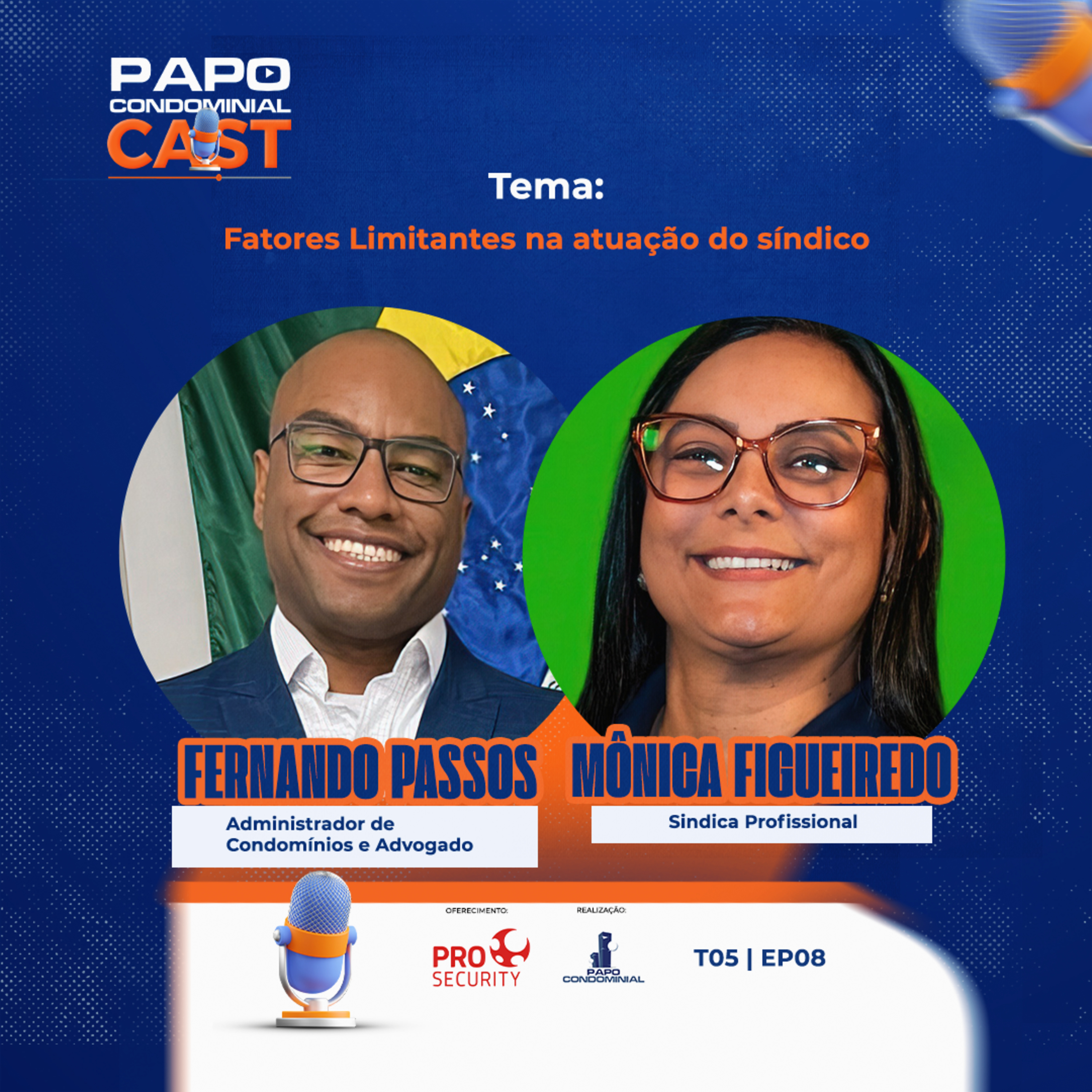 Fernando Passos e Mônica Figueiredo | Papo Condominial Cast SP - T05 | EP08 episode artwork