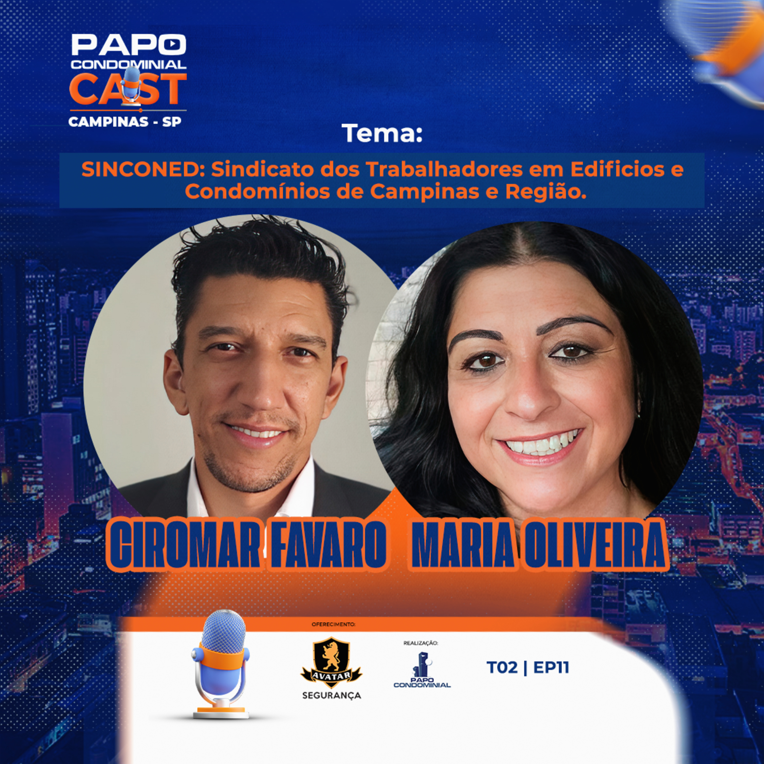 Ciromar Favaro e Maria Oliveira | Papo Condominial Cast Campinas - T02 | EP11 episode artwork