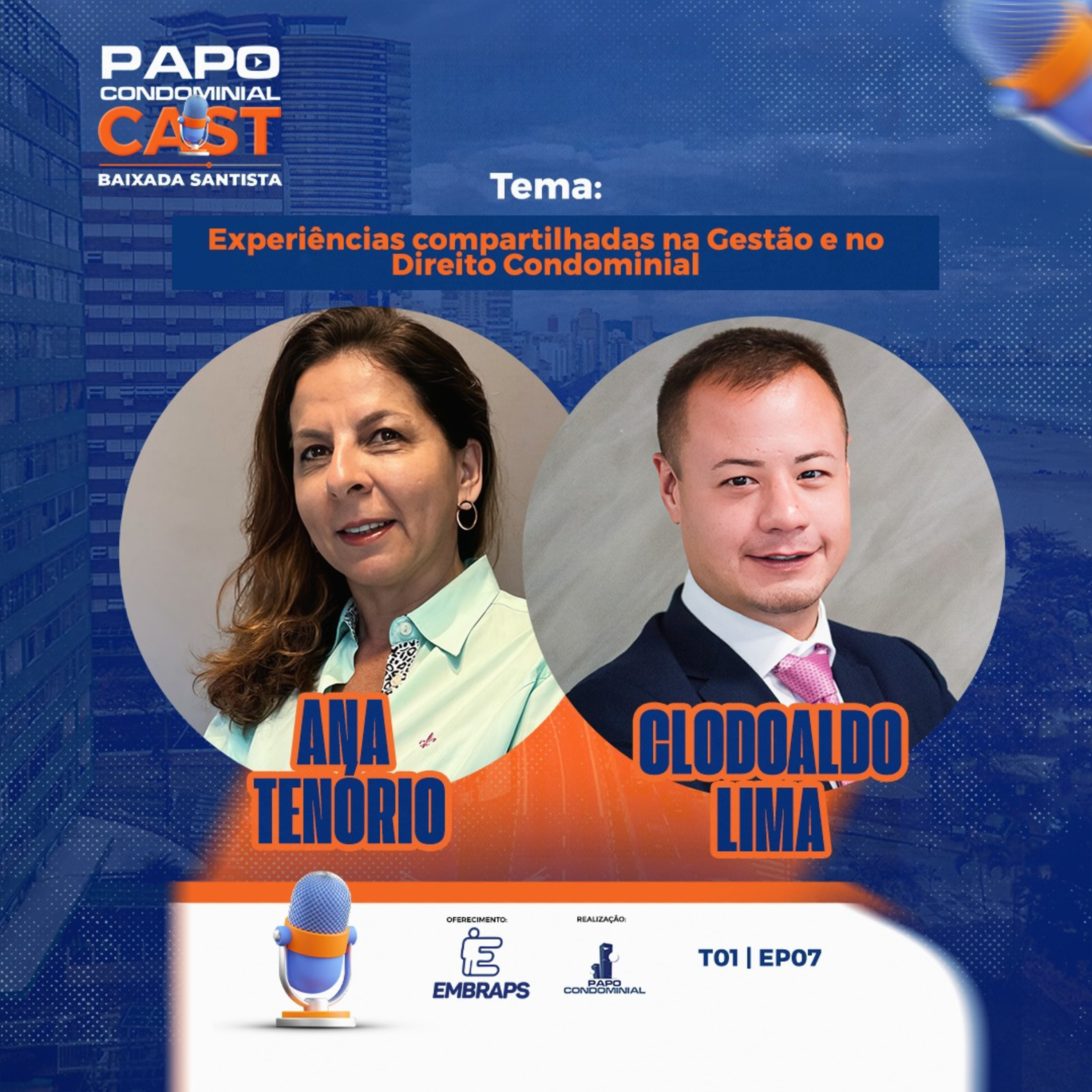 Ana Tenório e Clodoaldo Lima | Papo Condominial Cast Baixada Santista - T01 | EP07 episode artwork