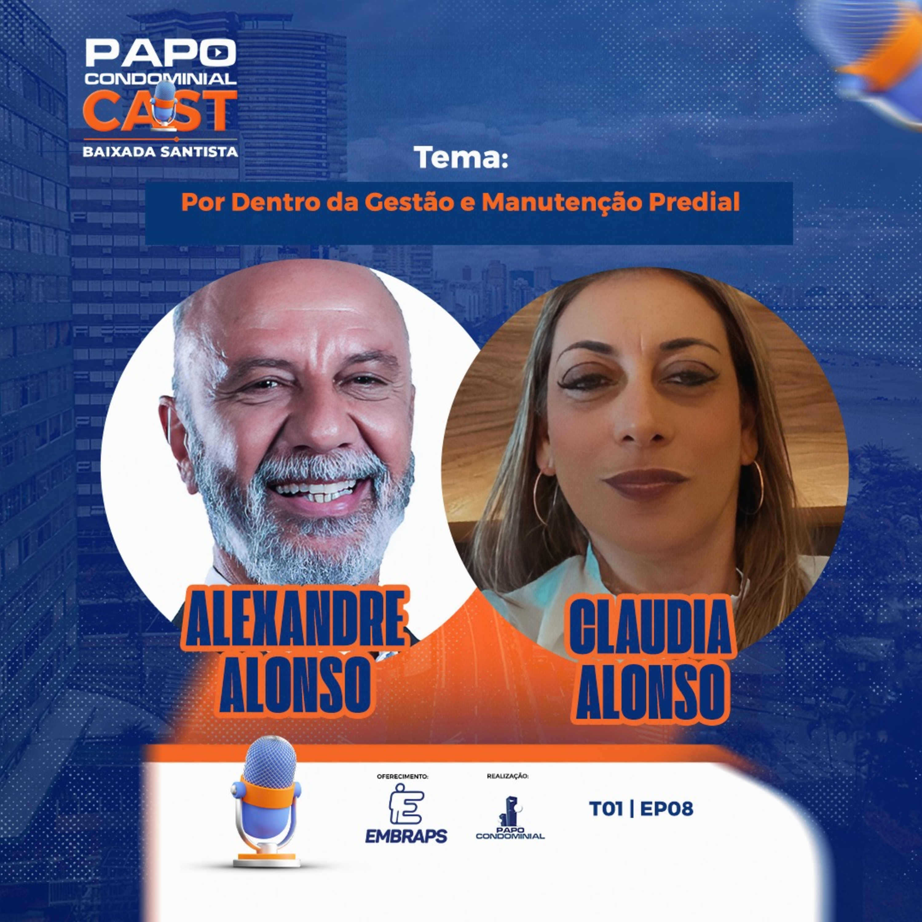 Alexandre Alonso e Claudia Alonso | Papo Condominial Cast Baixada Santista - T01 | EP08 episode artwork
