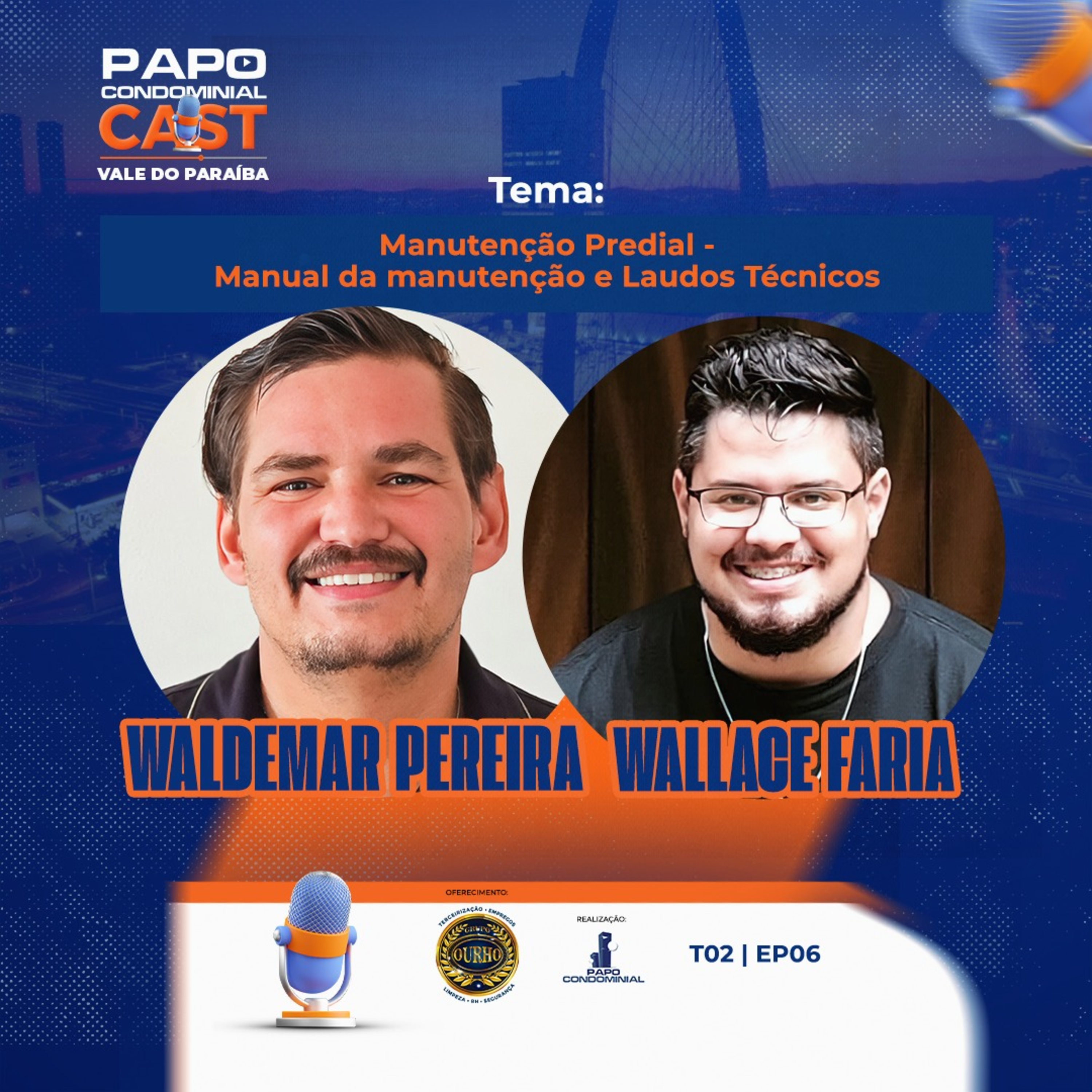  Waldemar Pereira e Wallace Faria | Papo Condominial Cast Vale do Paraíba - T02 | EP06  episode artwork