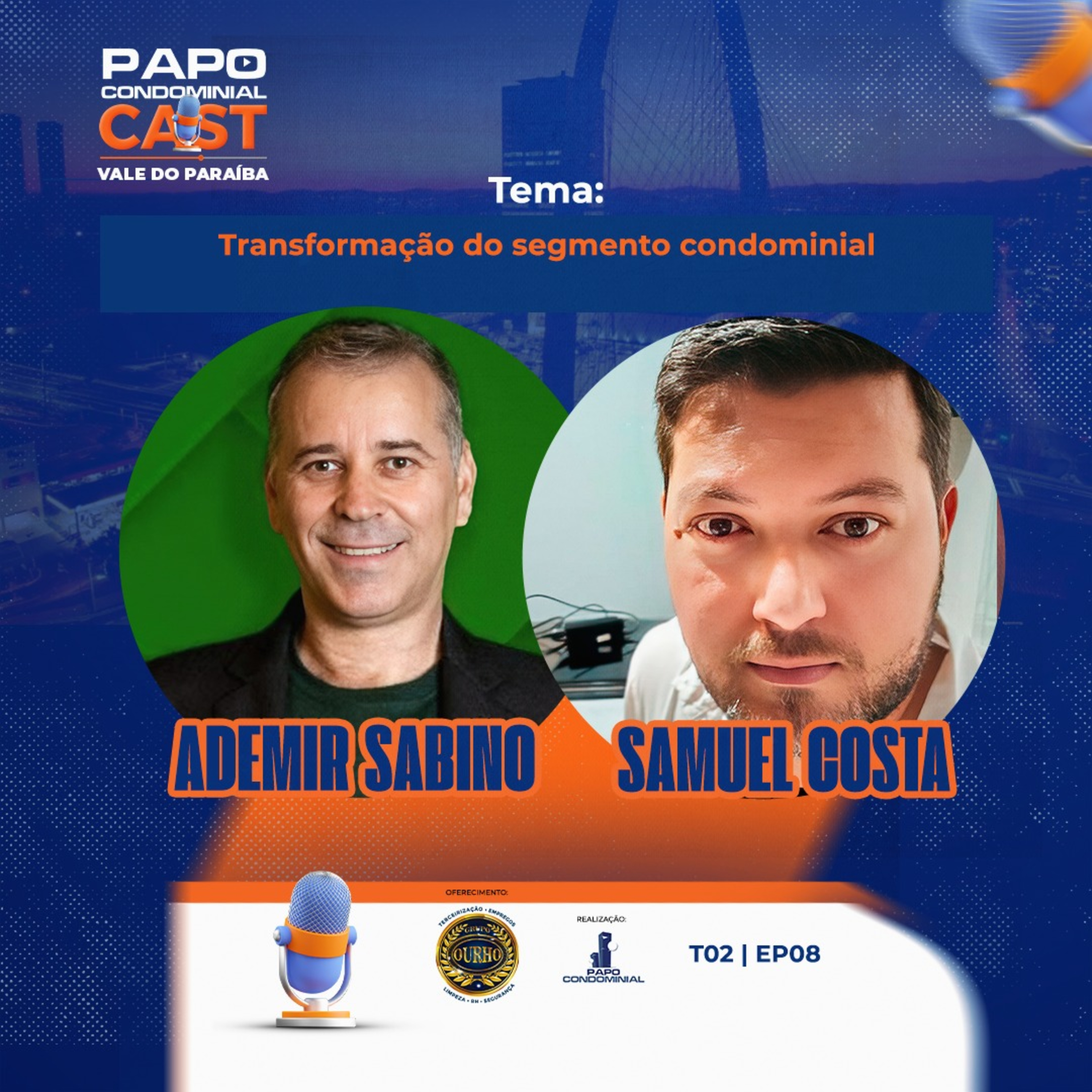  Ademir Sabino e Samuel Costa | Papo Condominial Cast Vale do Paraíba - T02 | EP08  episode artwork