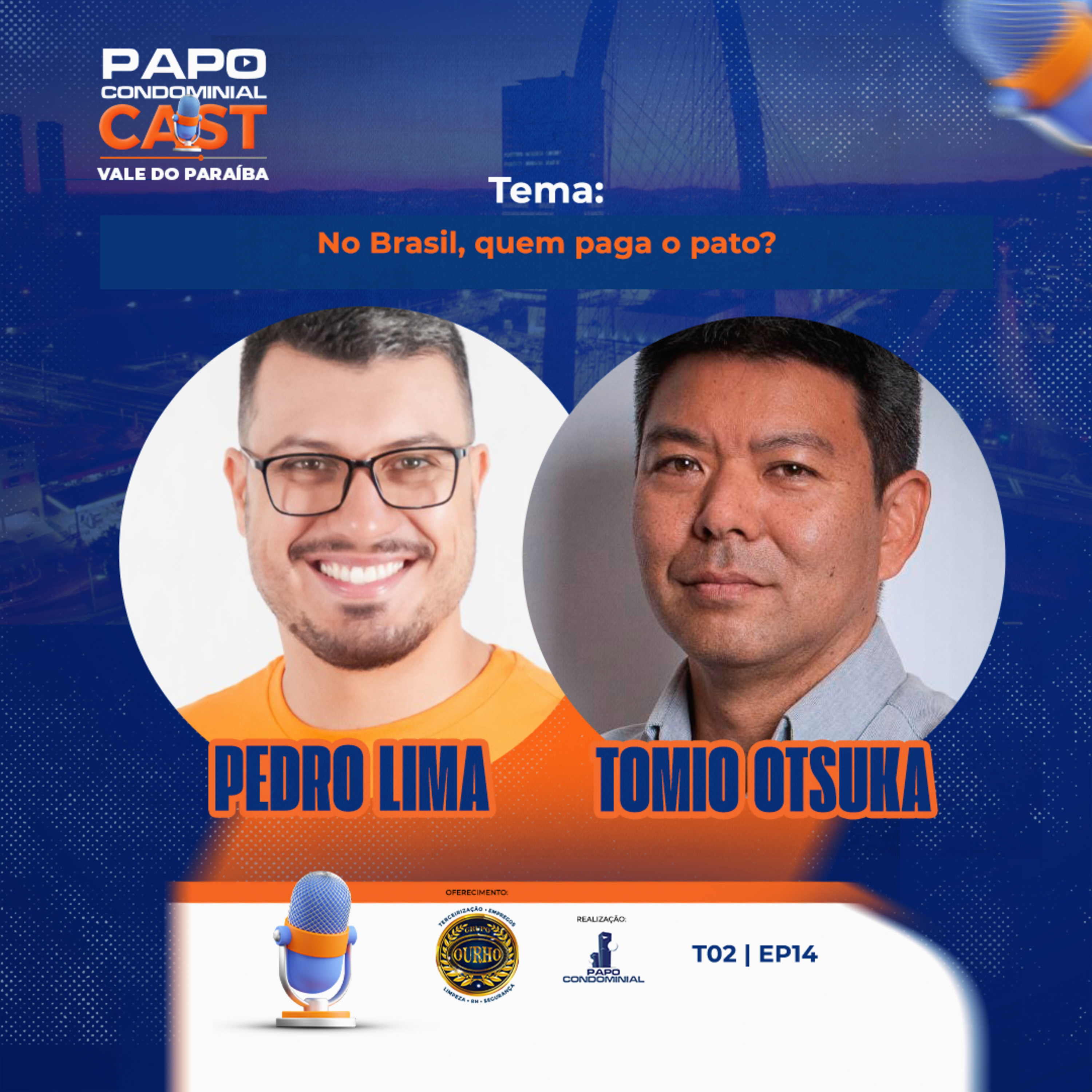  Pedro Lima e Tomio Otsuka | Papo Condominial Cast Vale do Paraíba - T02 | EP14  episode artwork