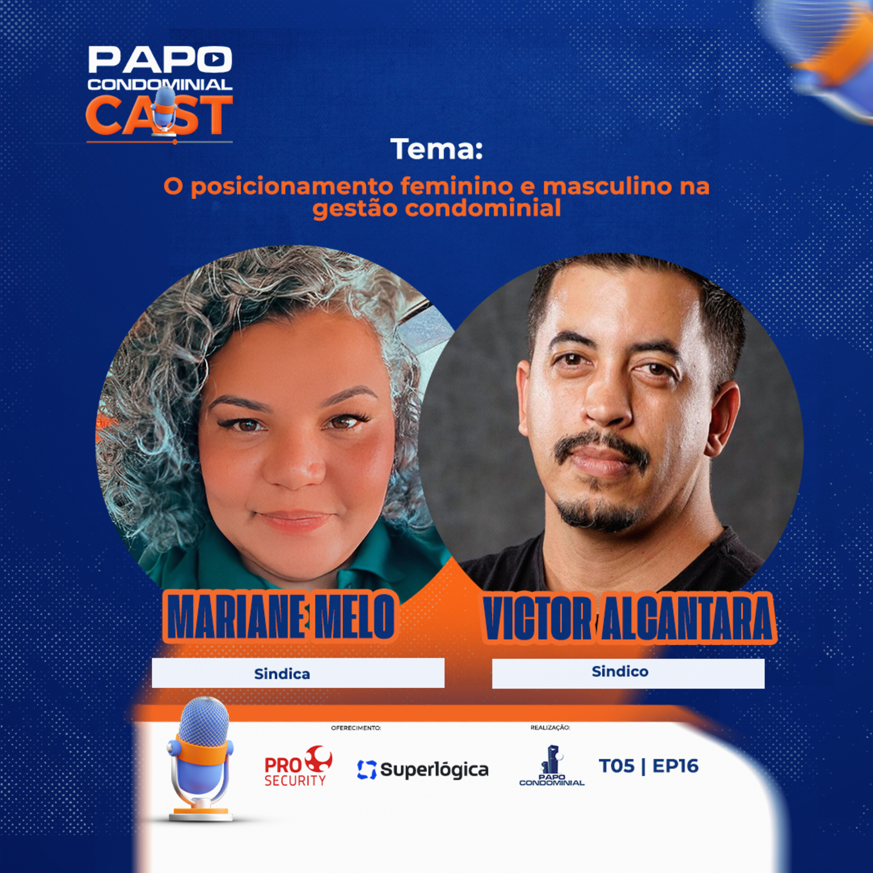 Mariane Melo e Victor Alcantara | Papo Condominial Cast SP | T05 - EP16 episode artwork