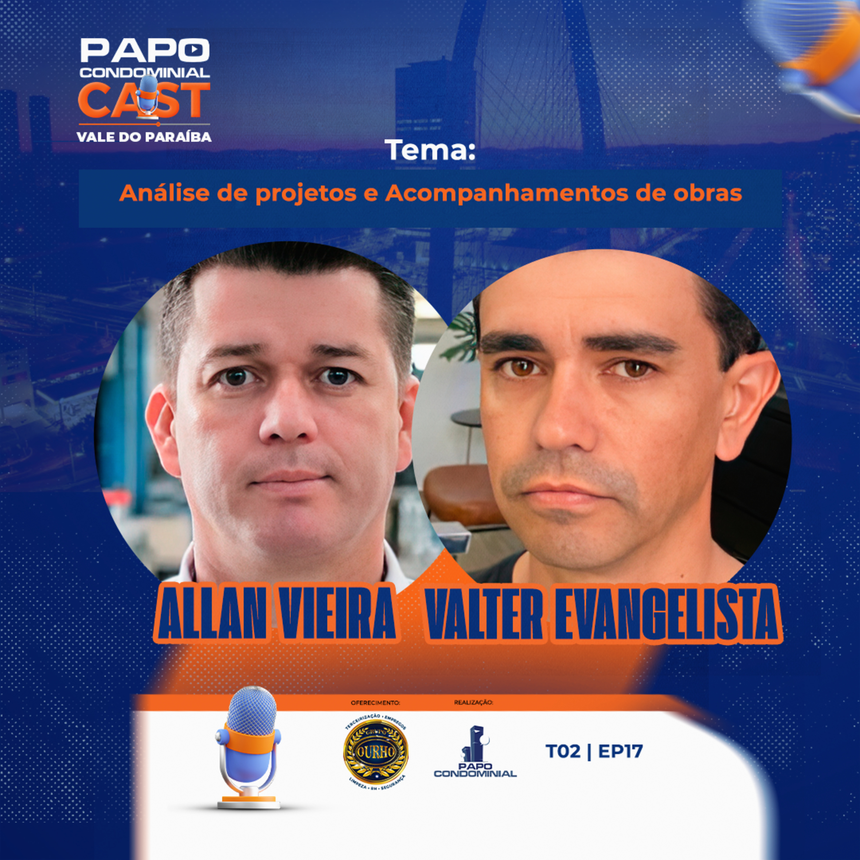 Allan Vieira e Valter Evangelista | Papo Condominial Cast Vale do Paraiba SP | T05 - EP17 episode artwork