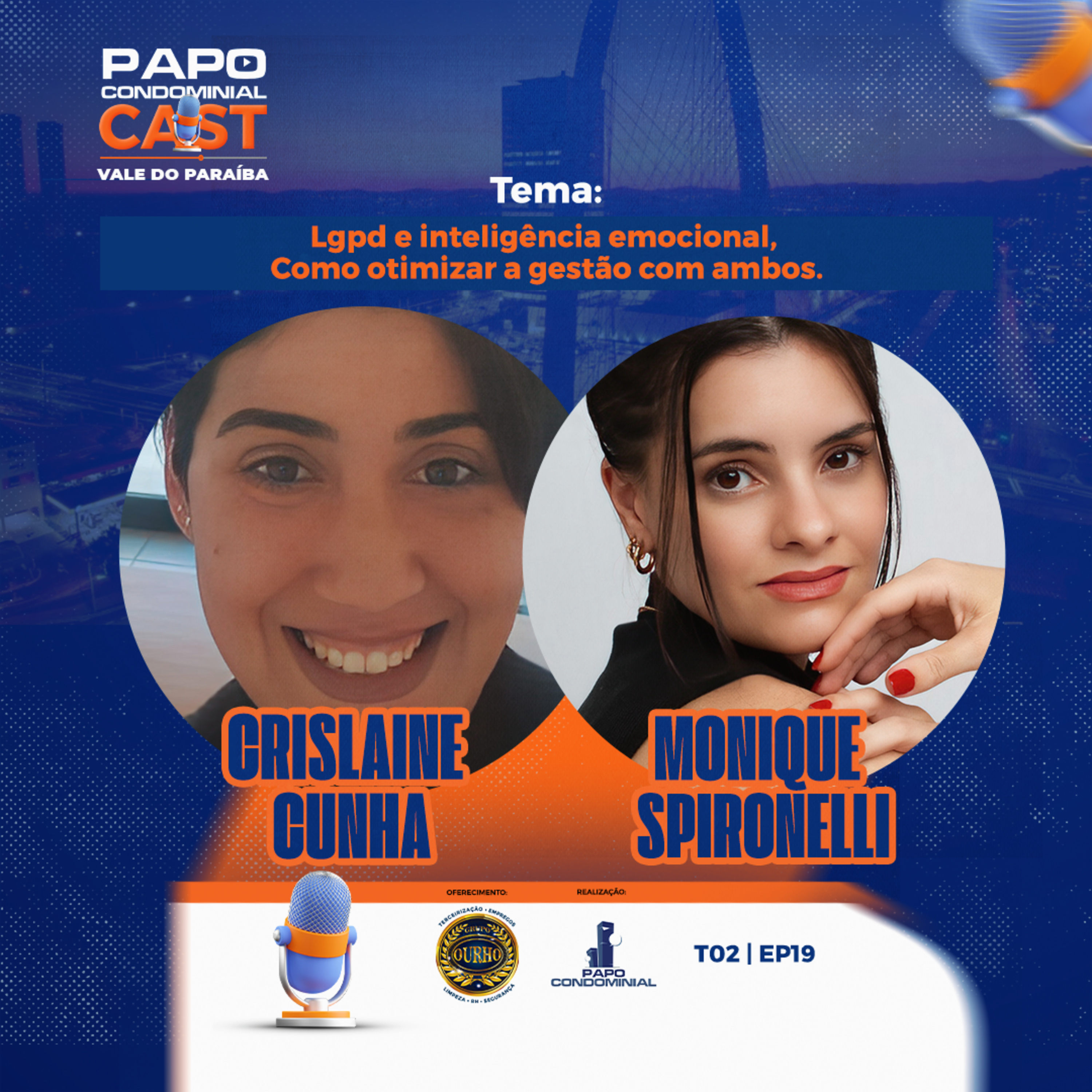  Crislaine Cunha e Monique Spironelli | Papo Condominial Cast Vale do Paraíba SP | T05 - EP19  episode artwork