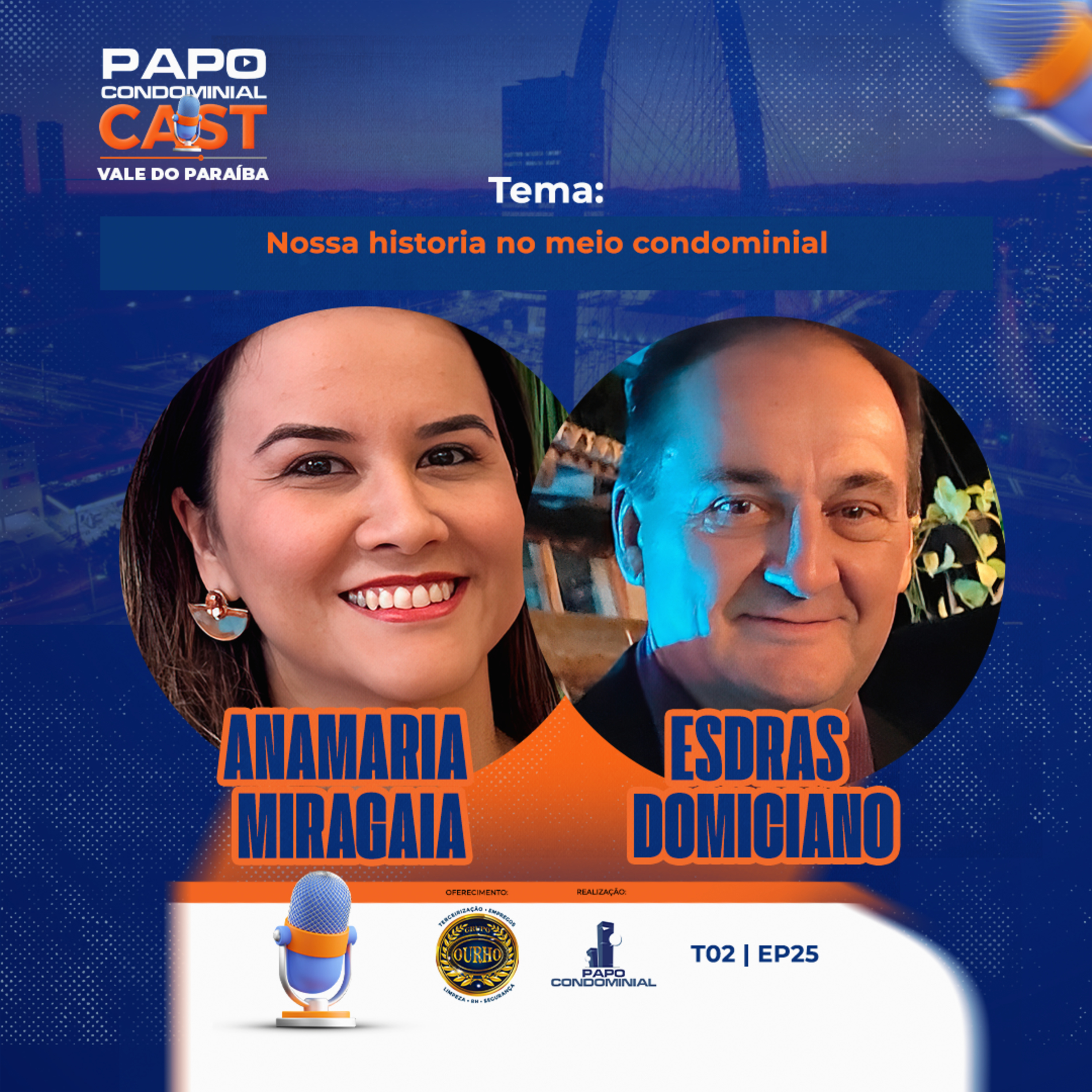  Anamaria Miragaia e Esdras Domiciano | Papo Condominial Cast Vale do Paraíba SP | T05 - EP25  episode artwork