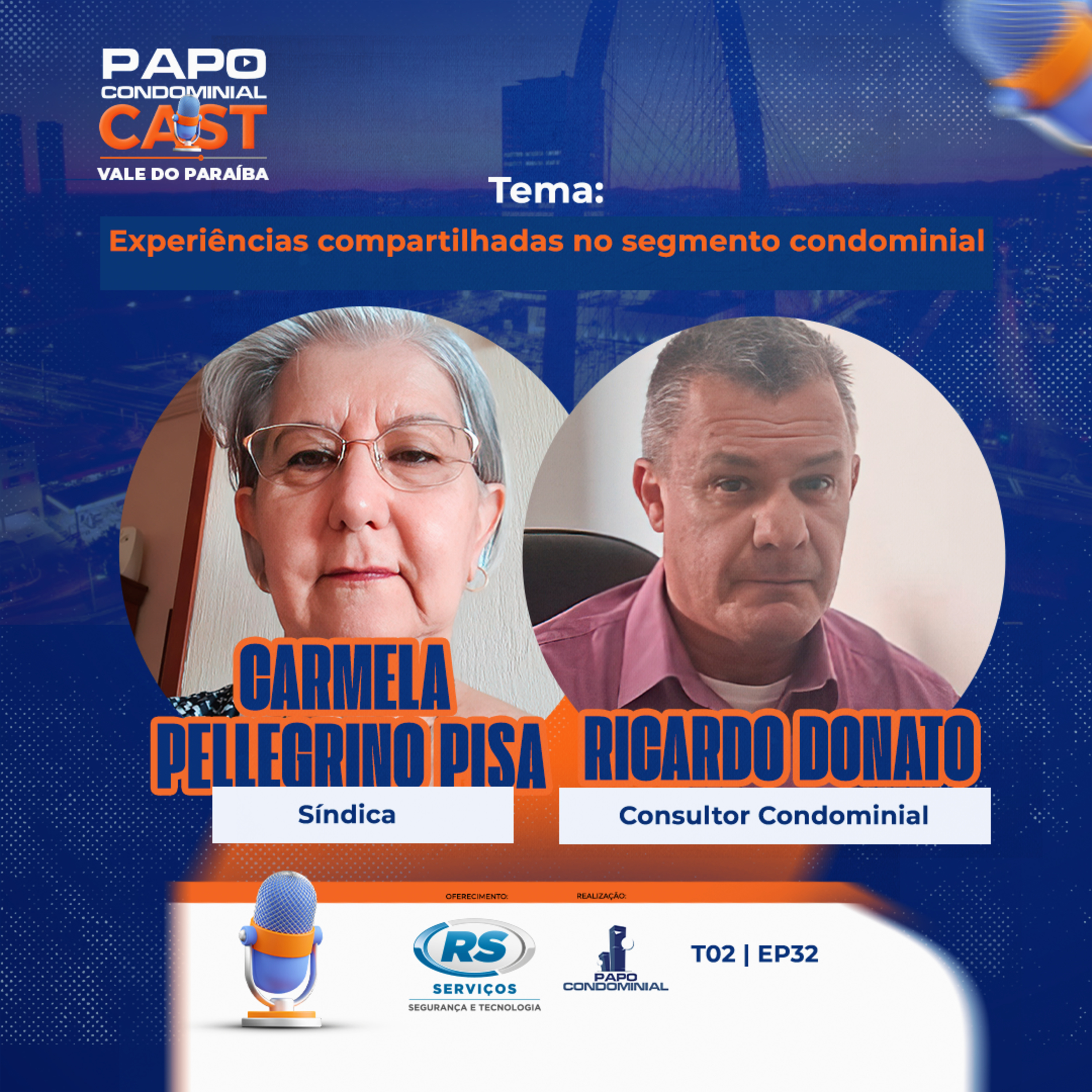  Carmela Pellegrino e Ricardo Donato | Papo Condominial Cast Vale do Paraíba SP | T05 - EP32  episode artwork
